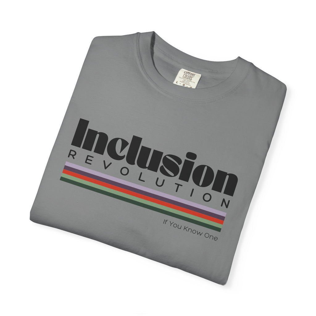 Inclusion Revolution Unisex Garment-Dyed T-shirt