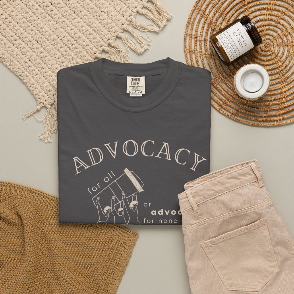 Advocacy For All Unisex Garment-Dyed T-shirt