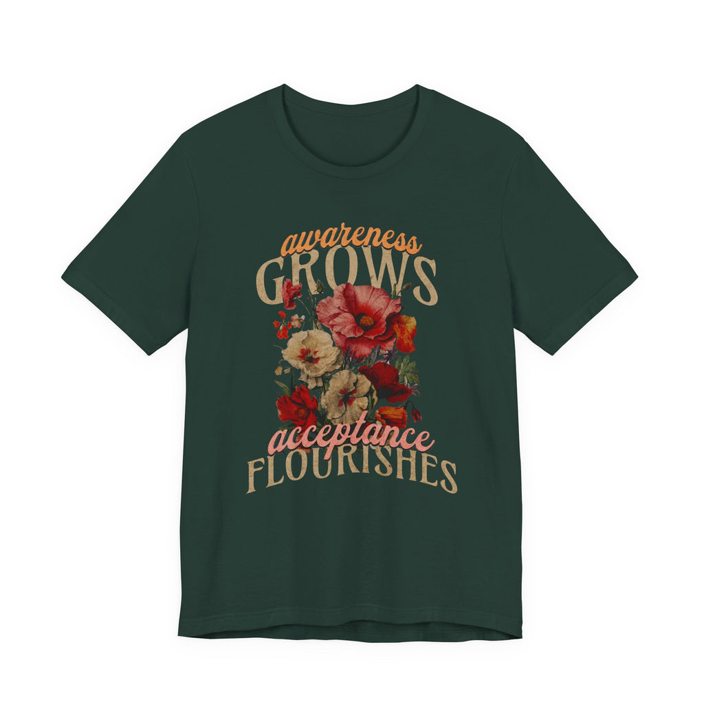 Awareness Grows Acceptance Flourishes Unisex Jersey Short Sleeve Tee