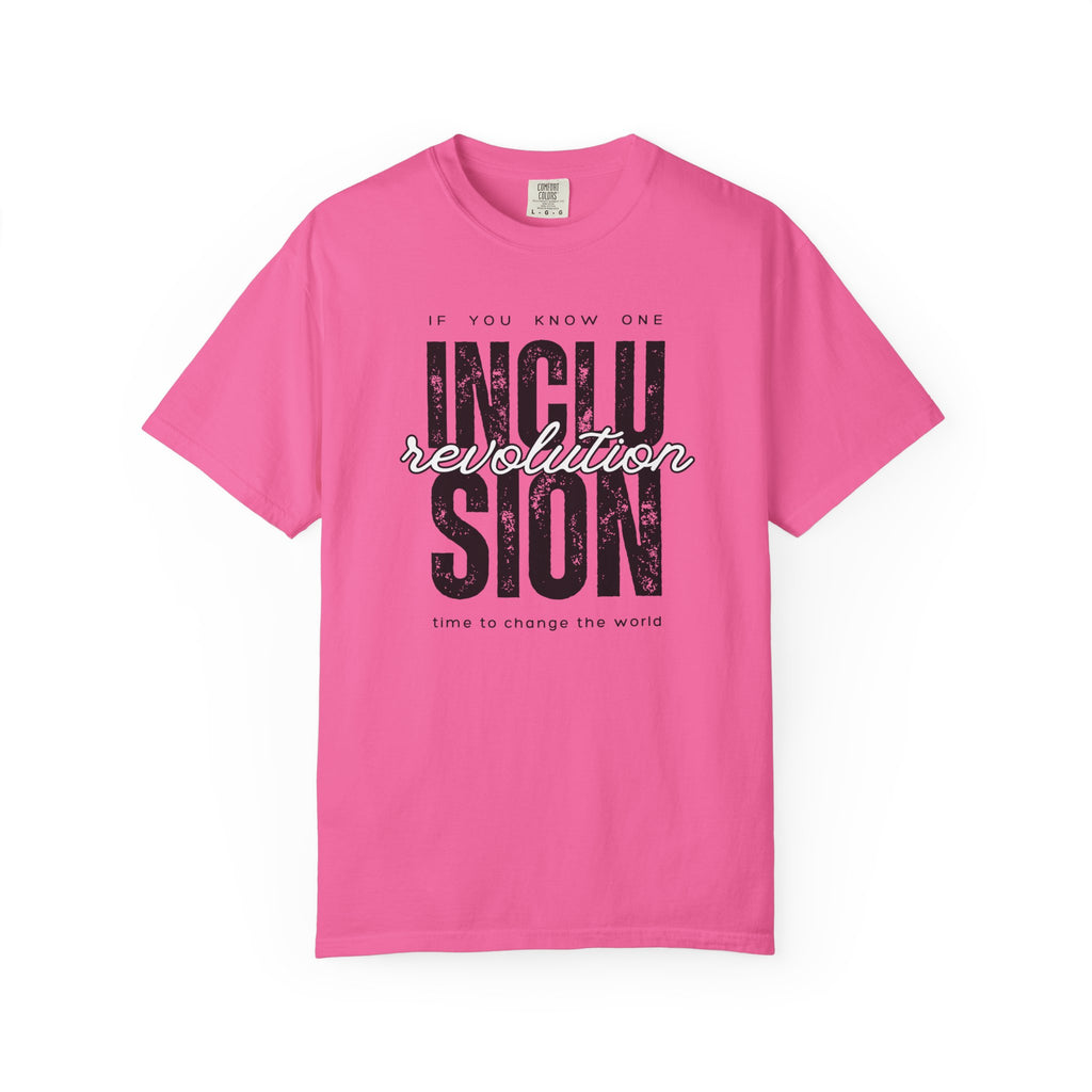 Inclusion Revolution Change the World Unisex Garment-Dyed T-shirt