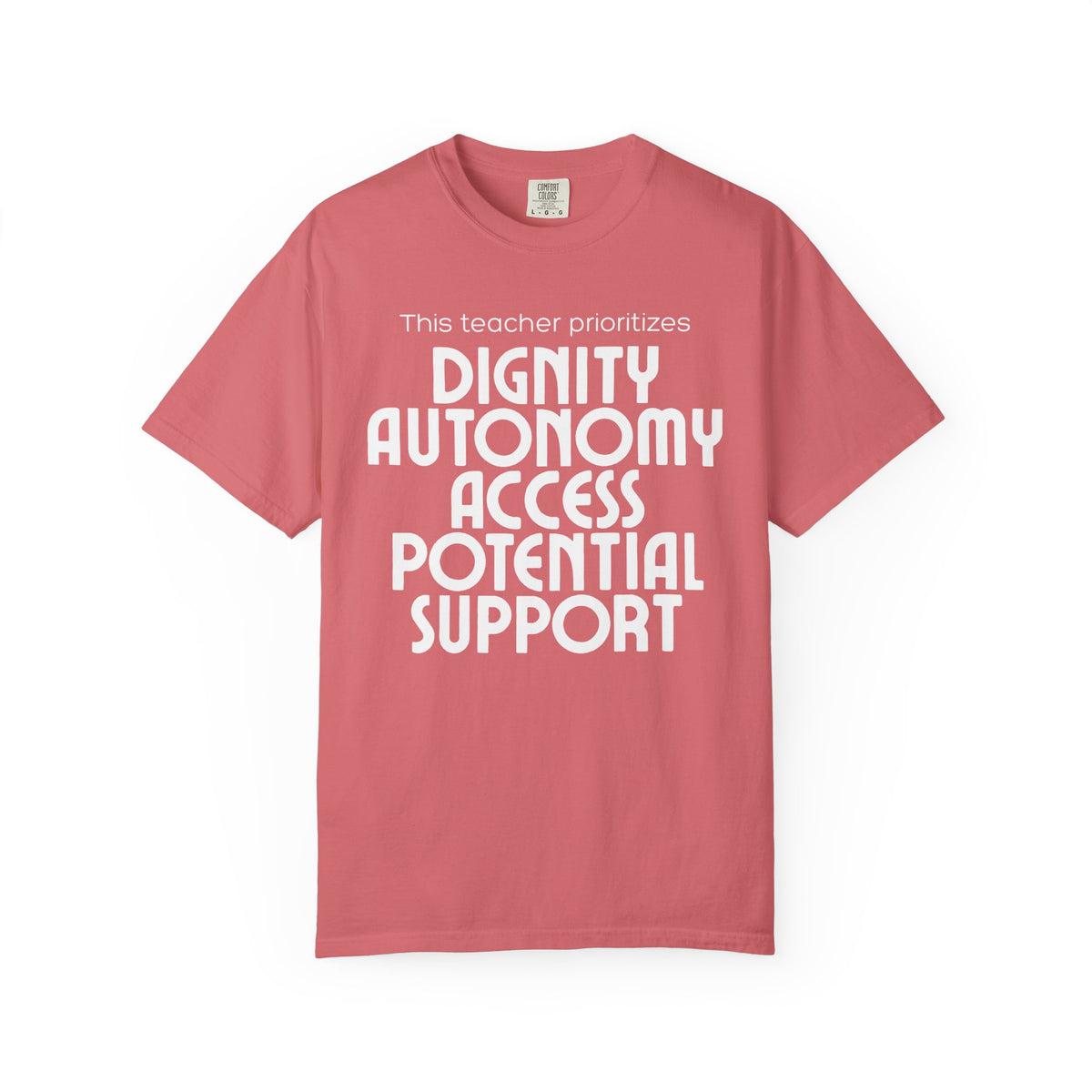 This Teacher Prioritizes Unisex Garment-Dyed T-shirt
