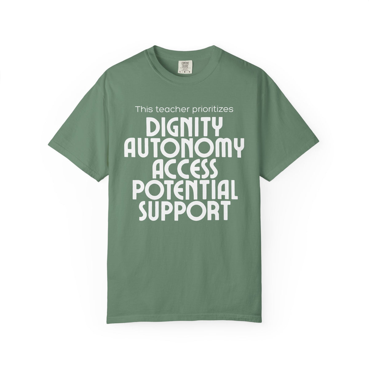 This Teacher Prioritizes Unisex Garment-Dyed T-shirt