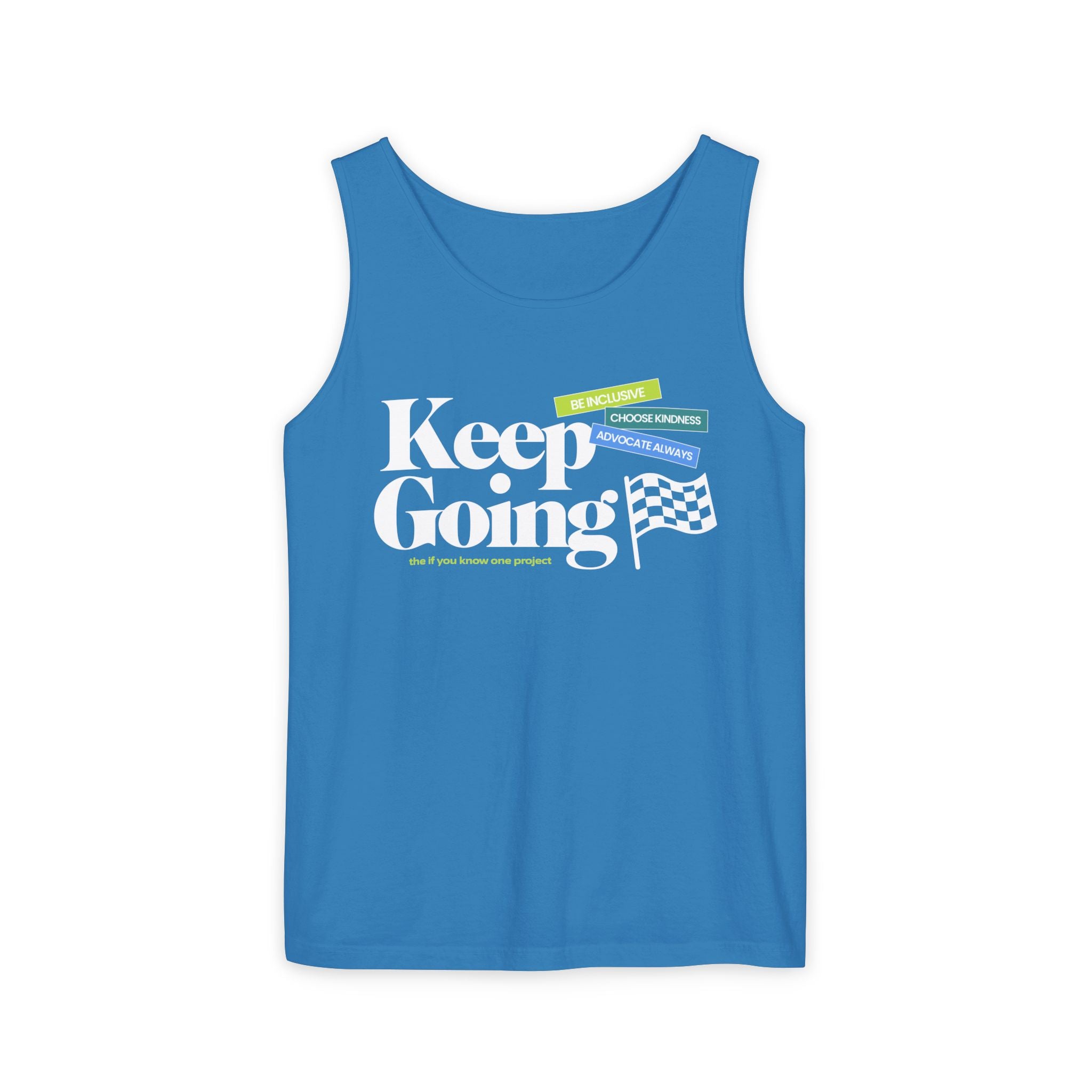 Keep Going Unisex Garment-Dyed Tank Top