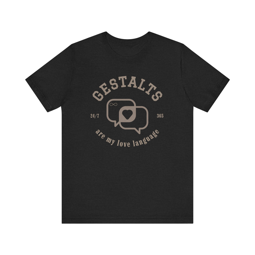 Gestalts Love Language Unisex Jersey Short Sleeve Tee