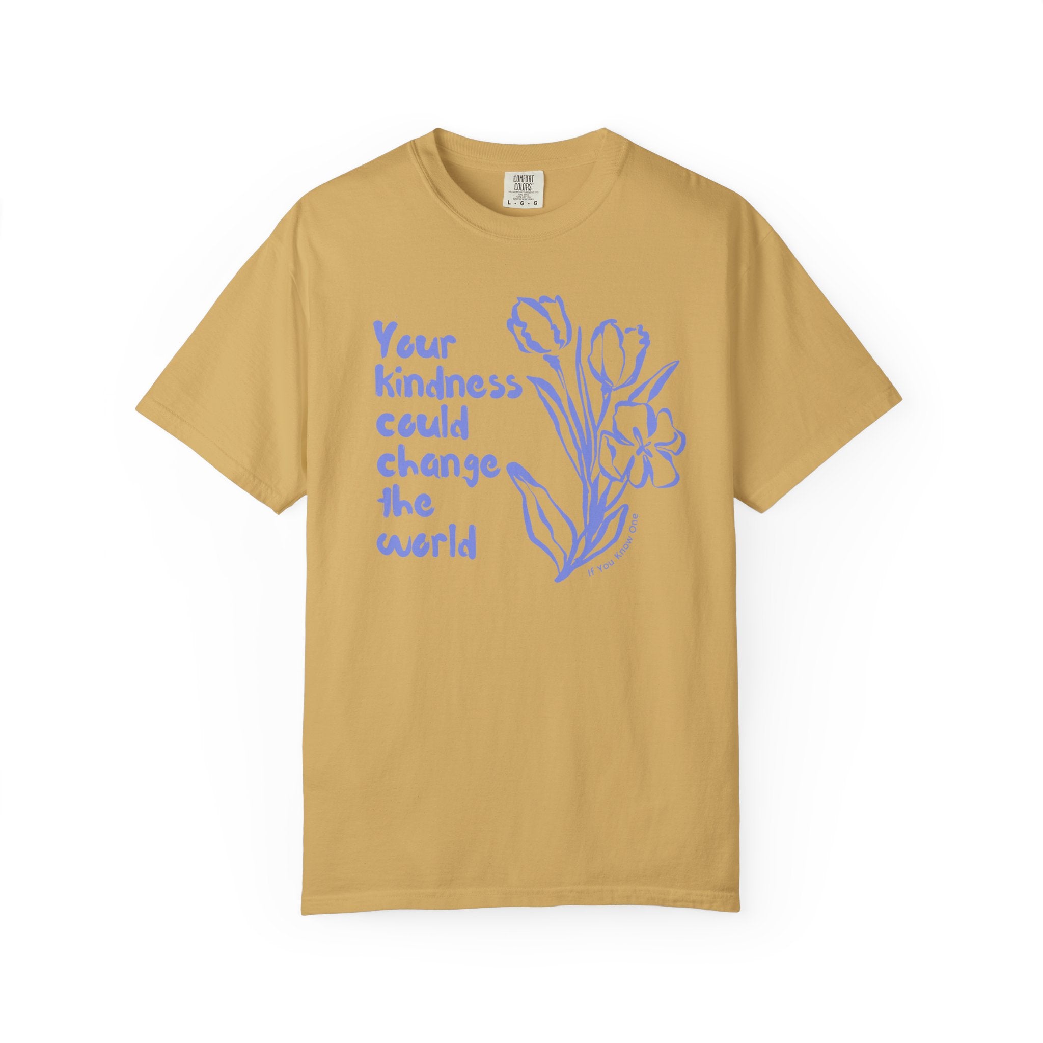 Kindness Changes The World Unisex Garment-Dyed T-shirt