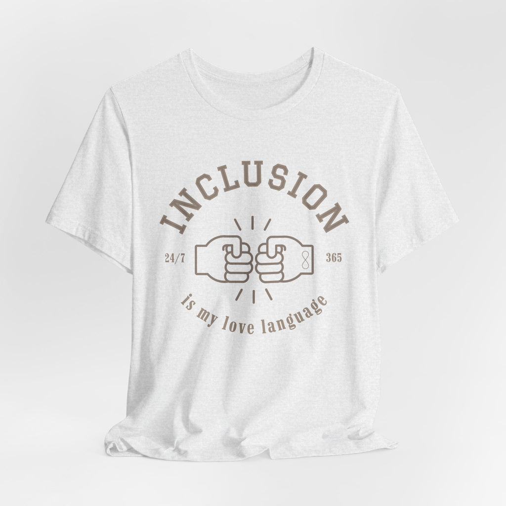 Inclusion Love Language Unisex Jersey Short Sleeve Tee