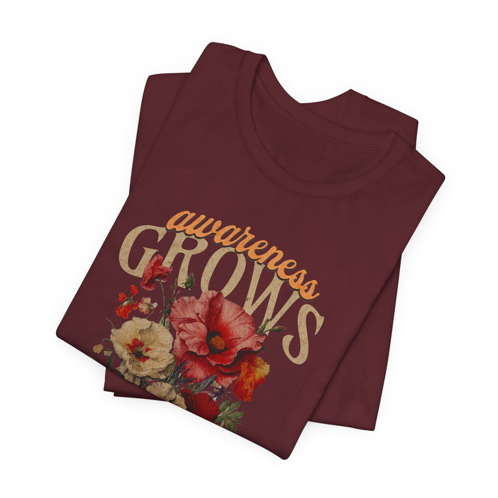 Awareness Grows Acceptance Flourishes Unisex Jersey Short Sleeve Tee