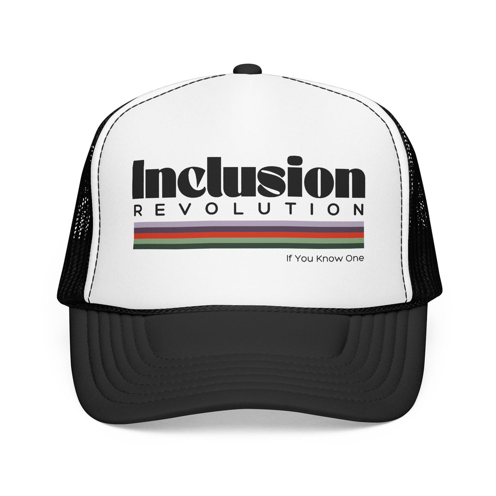 Inclusion Revolution Foam Trucker Hat