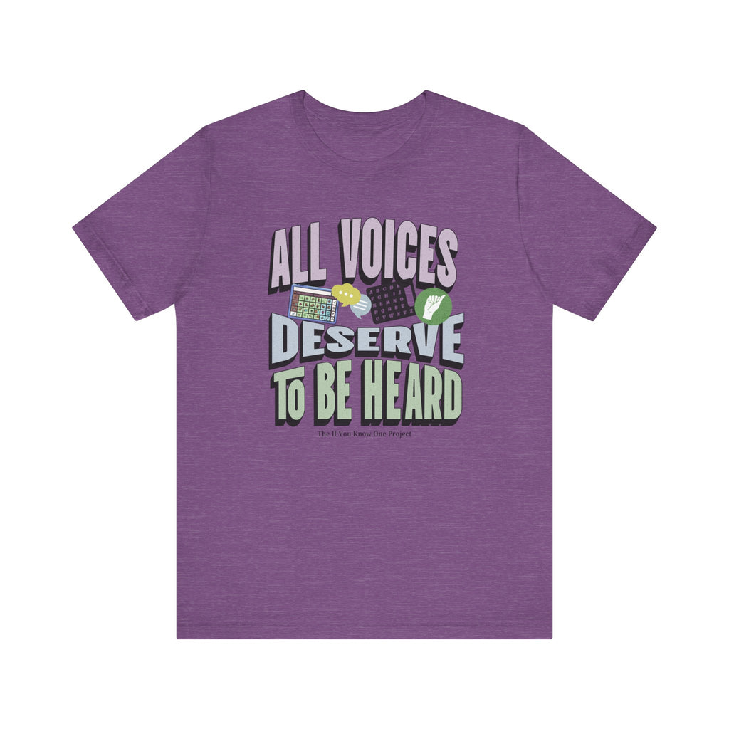 All Voices Deserve To Be Heard Unisex Jersey Short Sleeve Tee