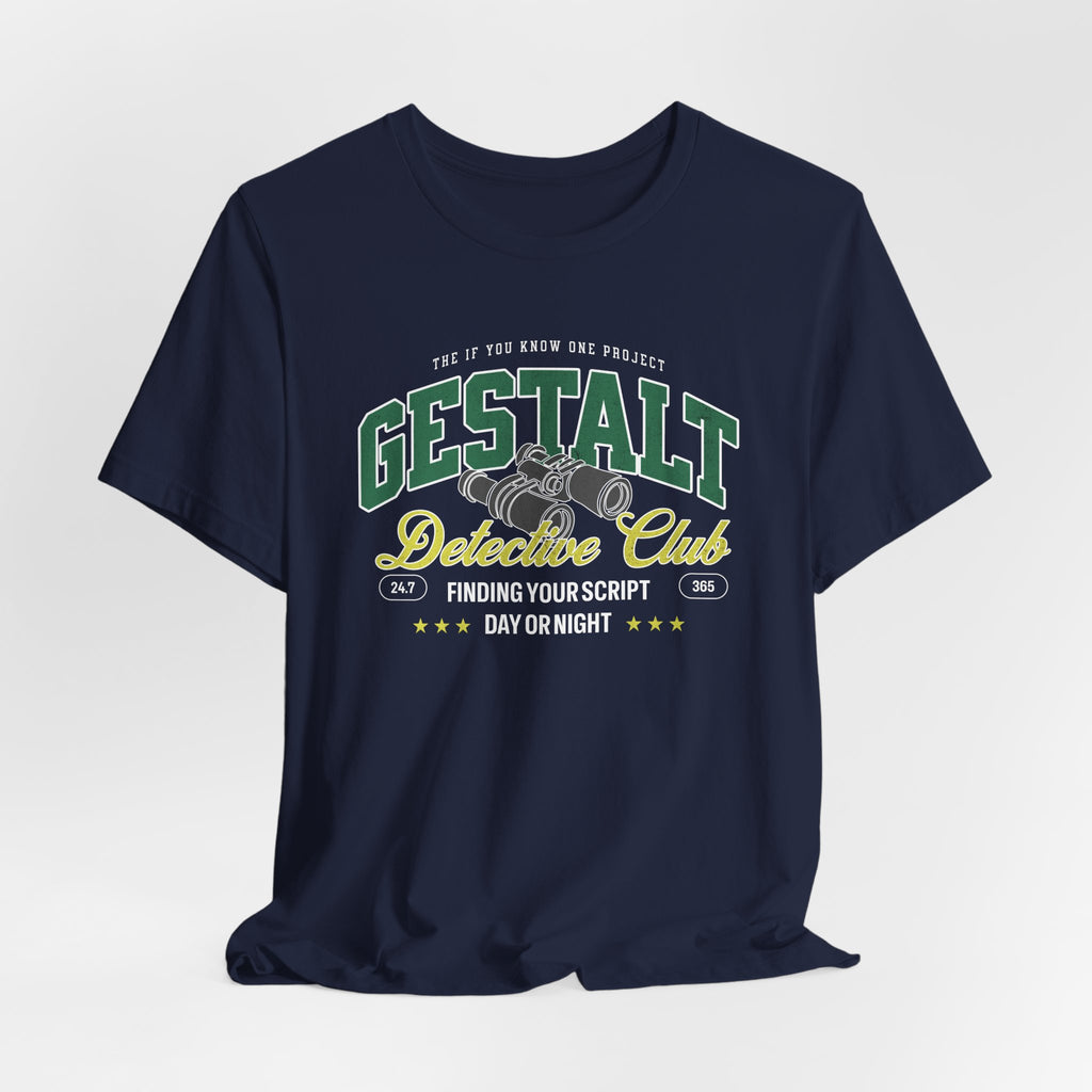 Gestalt Detective Club Unisex Jersey Short Sleeve Tee