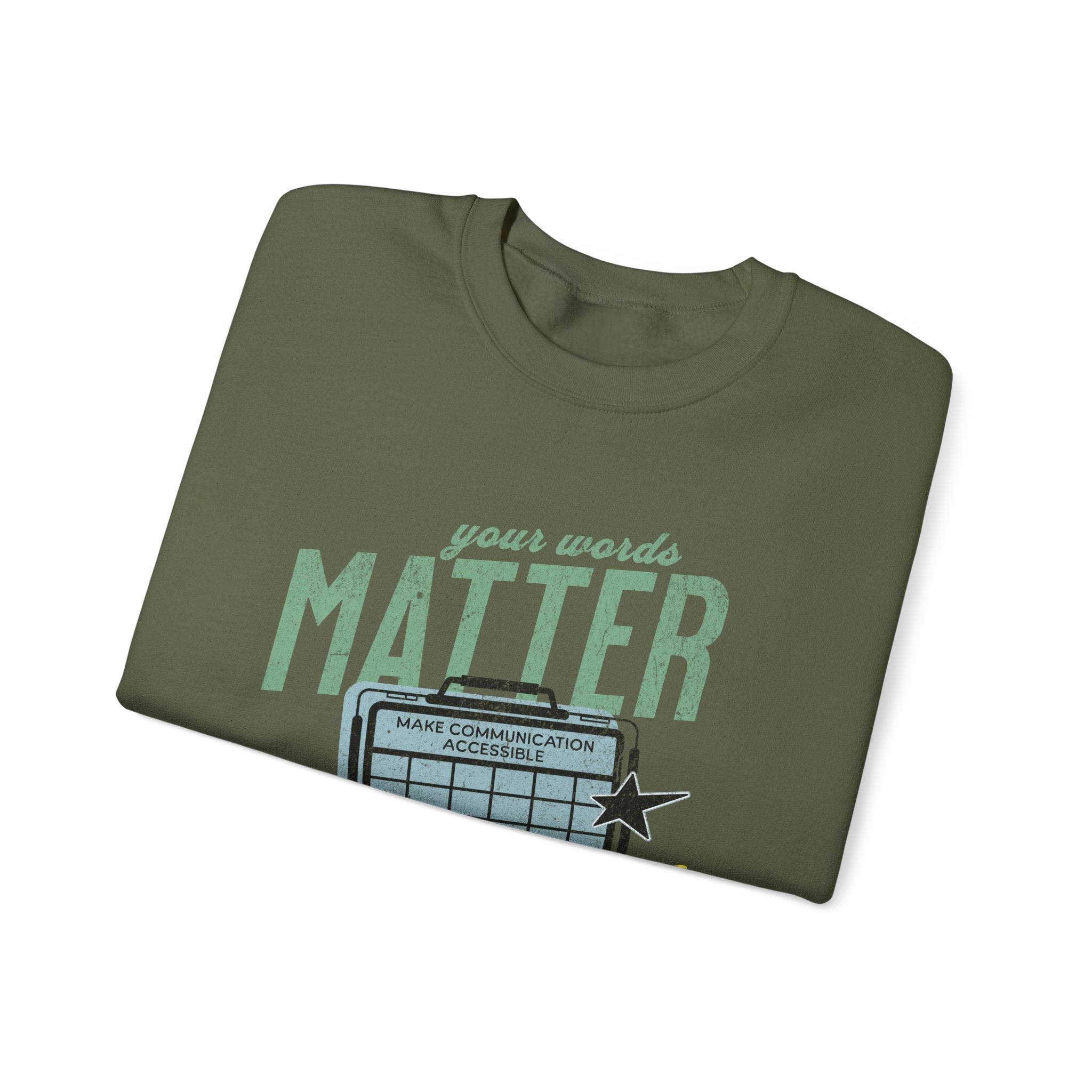 AAC Your Words Matters Unisex Crewneck Sweatshirt