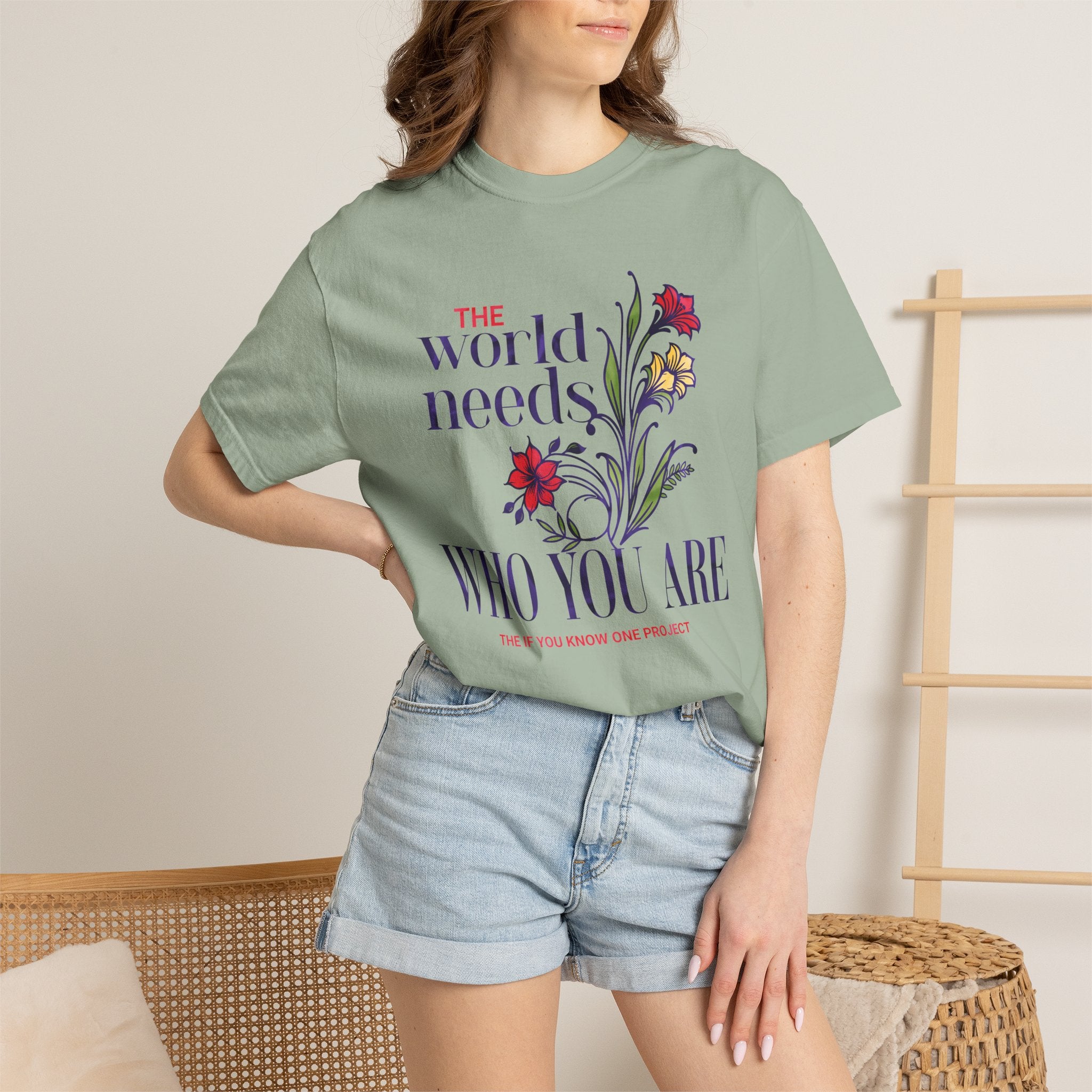 The World Needs Who You Are Unisex Garment-Dyed T-shirt