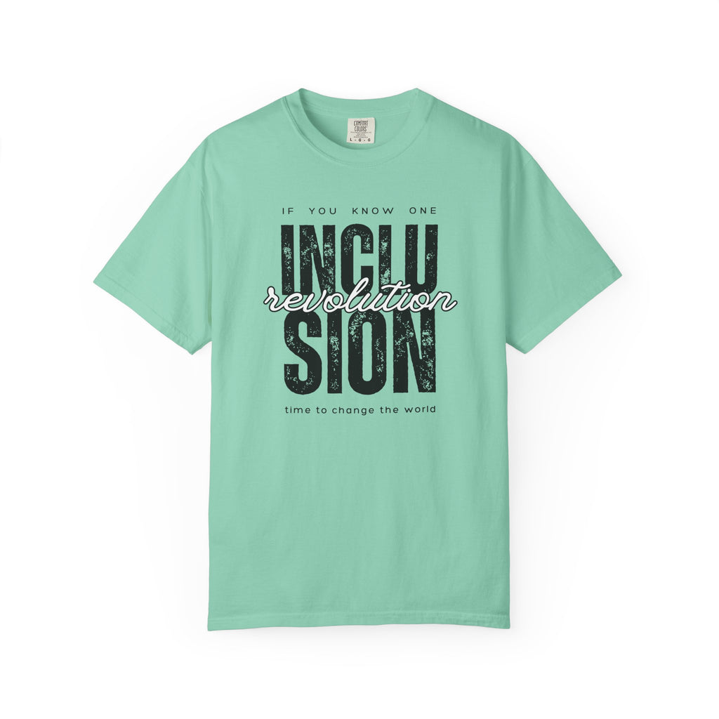 Inclusion Revolution Change the World Unisex Garment-Dyed T-shirt