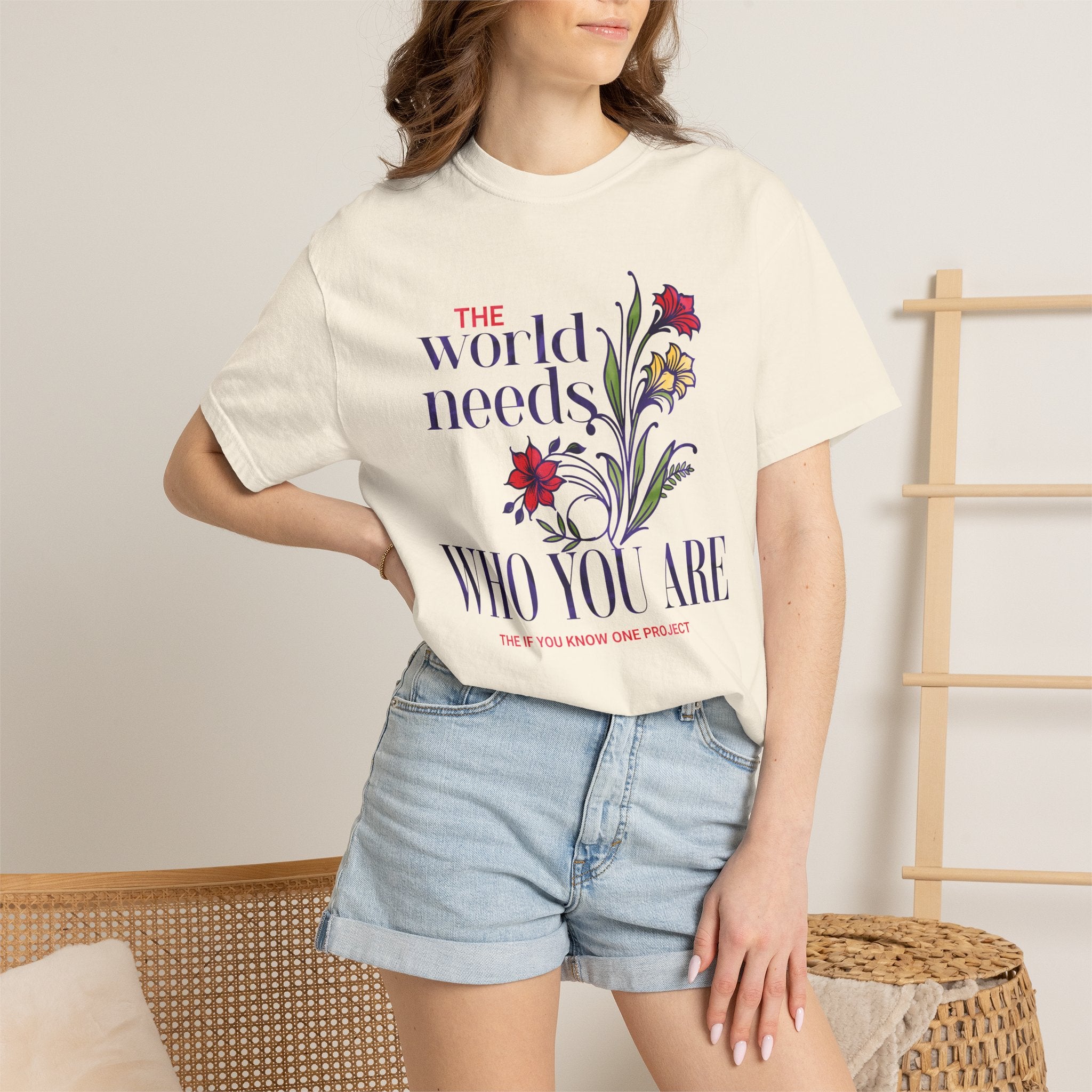 The World Needs Who You Are Unisex Garment-Dyed T-shirt