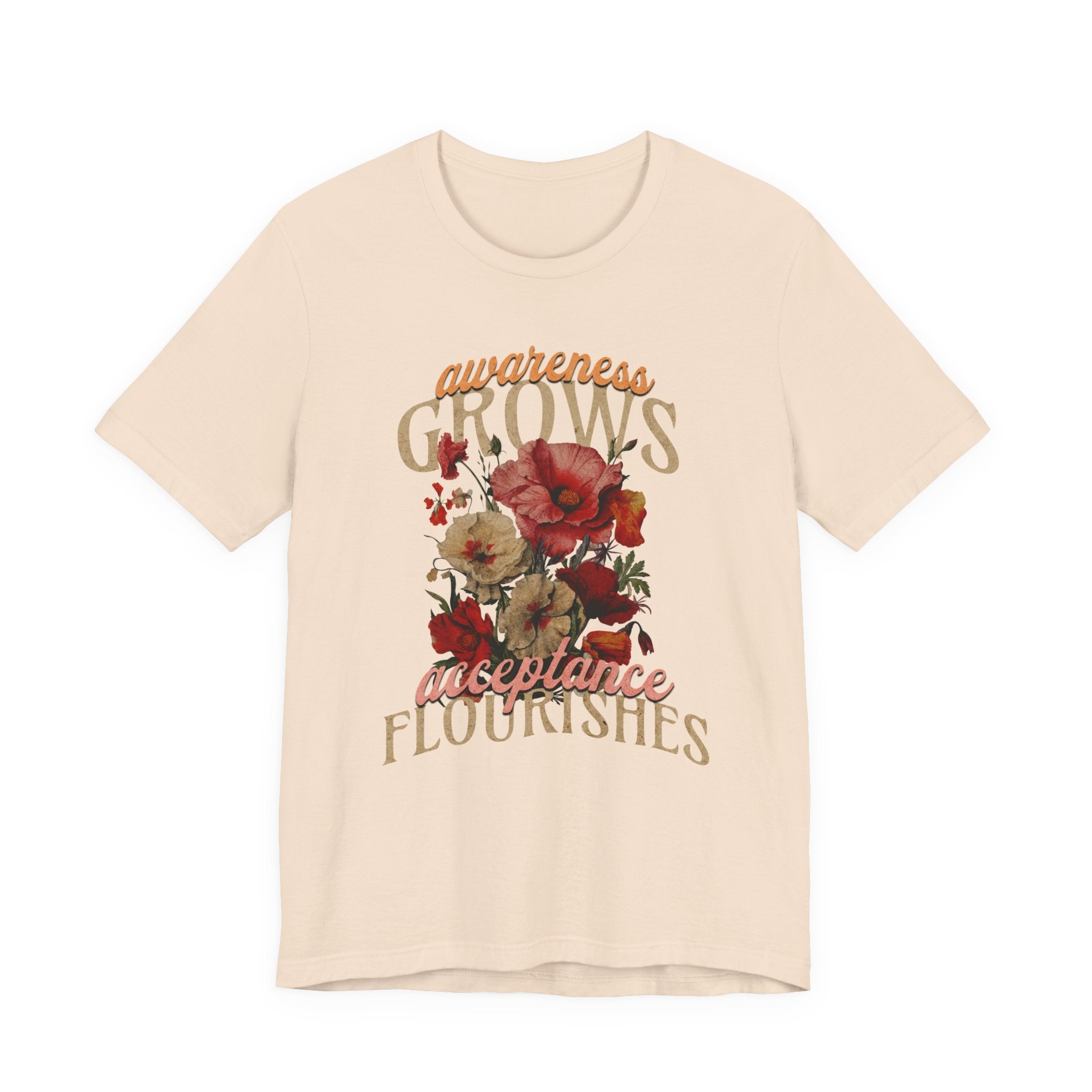 Awareness Grows Acceptance Flourishes Unisex Jersey Short Sleeve Tee