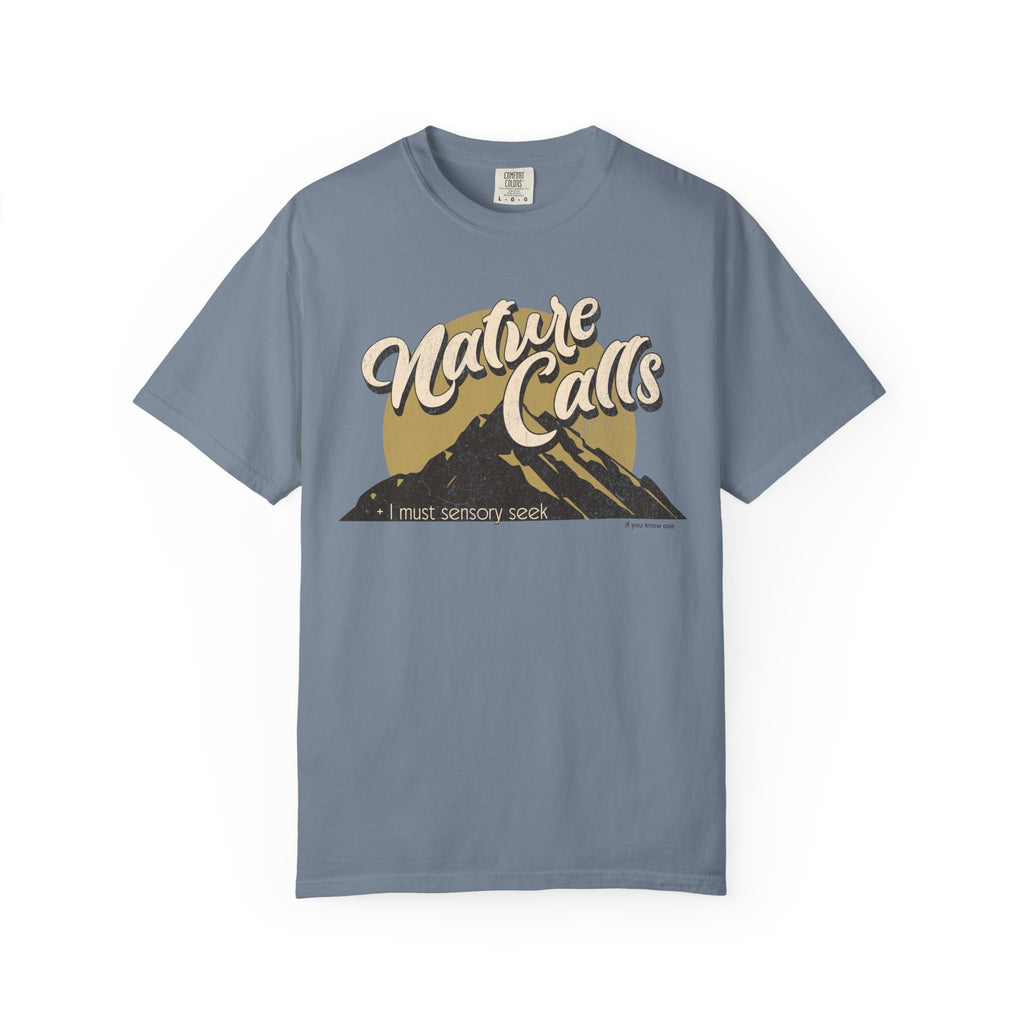 Nature Calls Unisex Garment-Dyed T-shirt