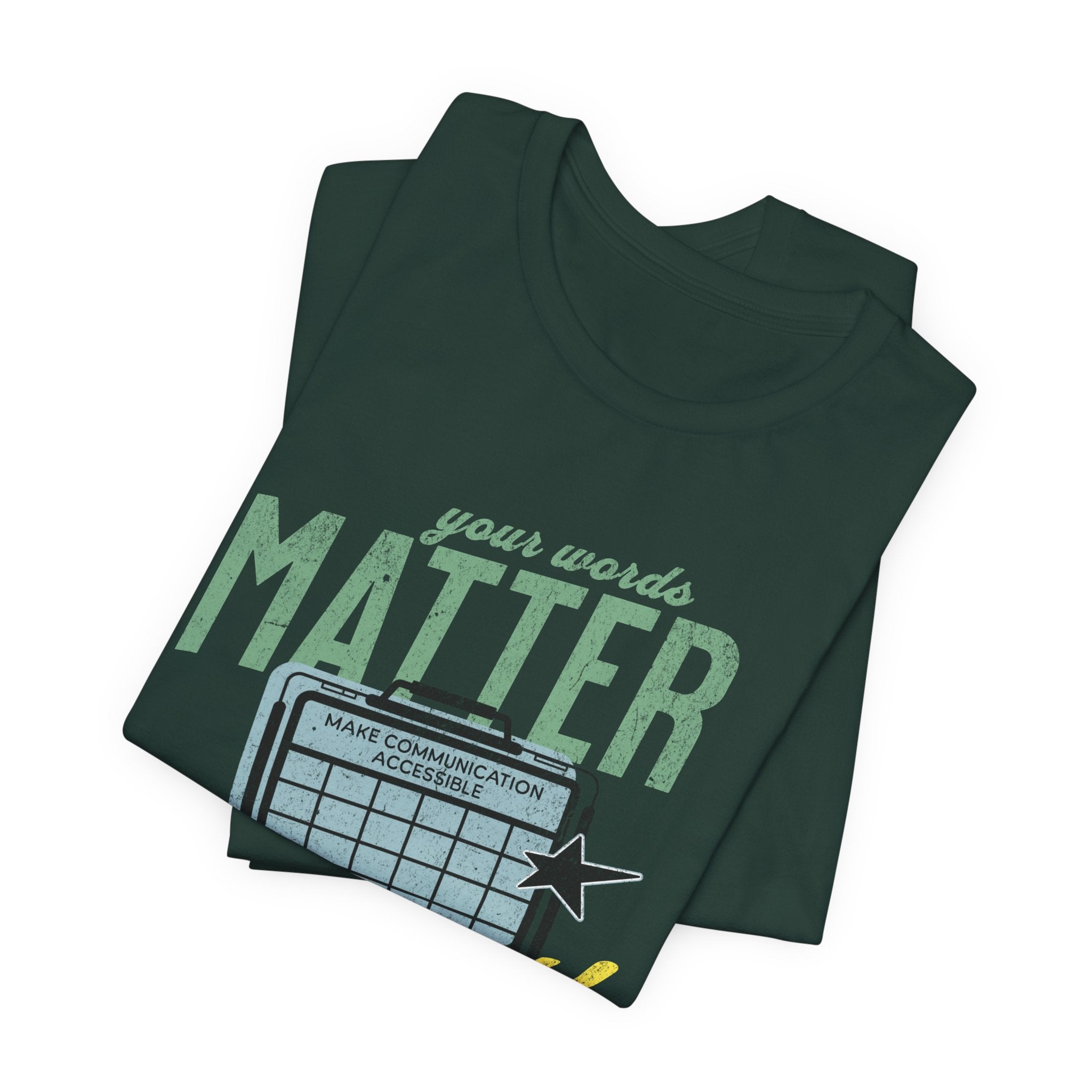 AAC Your Words Matter Unisex Jersey Short Sleeve Tee