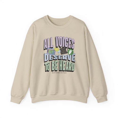 All Voices Deserve To Be Heard Unisex Heavy Blend™ Crewneck Sweatshirt