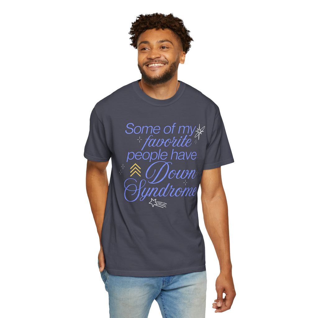 Some Of My Favorite People Unisex Garment-Dyed T-shirt