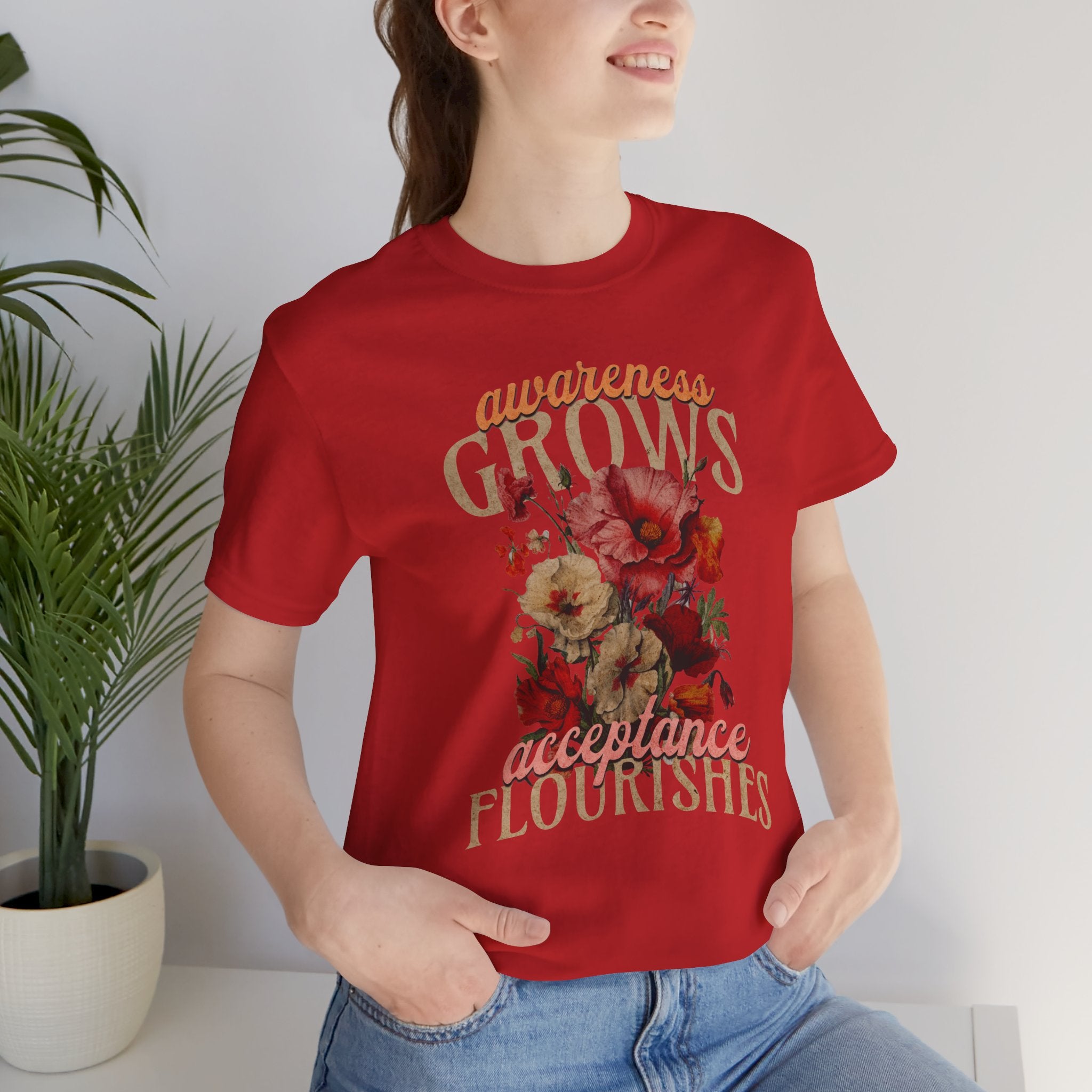 Awareness Grows Acceptance Flourishes Unisex Jersey Short Sleeve Tee