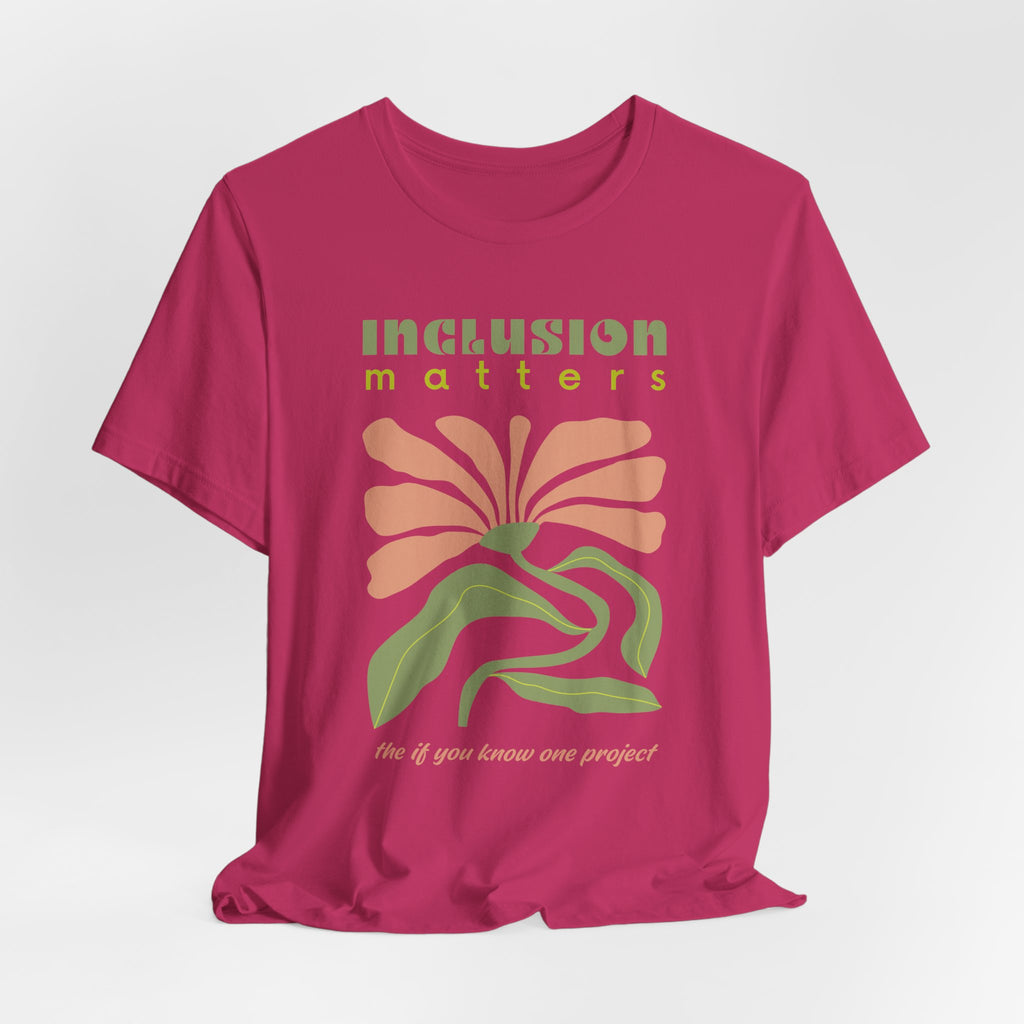 Inclusion Matters Unisex Jersey Short Sleeve Tee