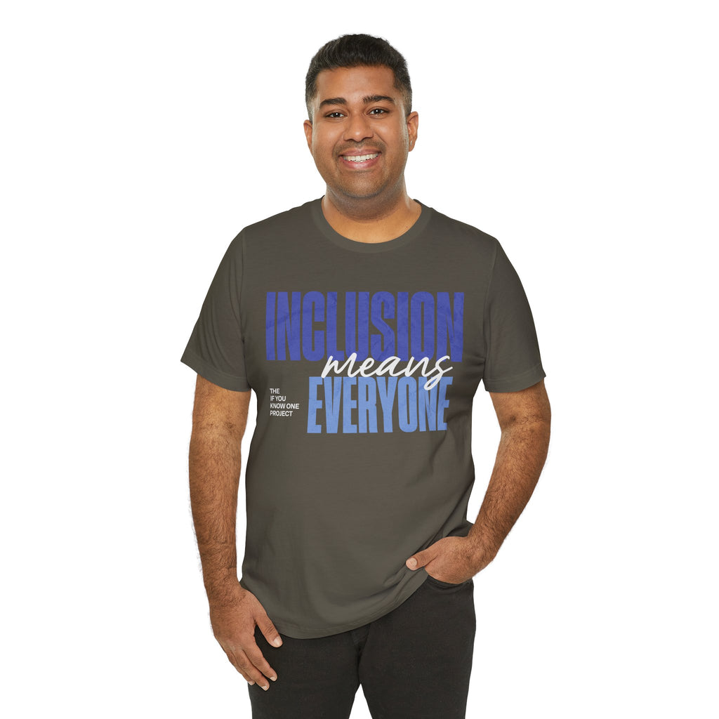 Inclusion Means Everyone Unisex Jersey Short Sleeve Tee