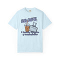 Iced Coffee and Communication Unisex Garment-Dyed T-shirt