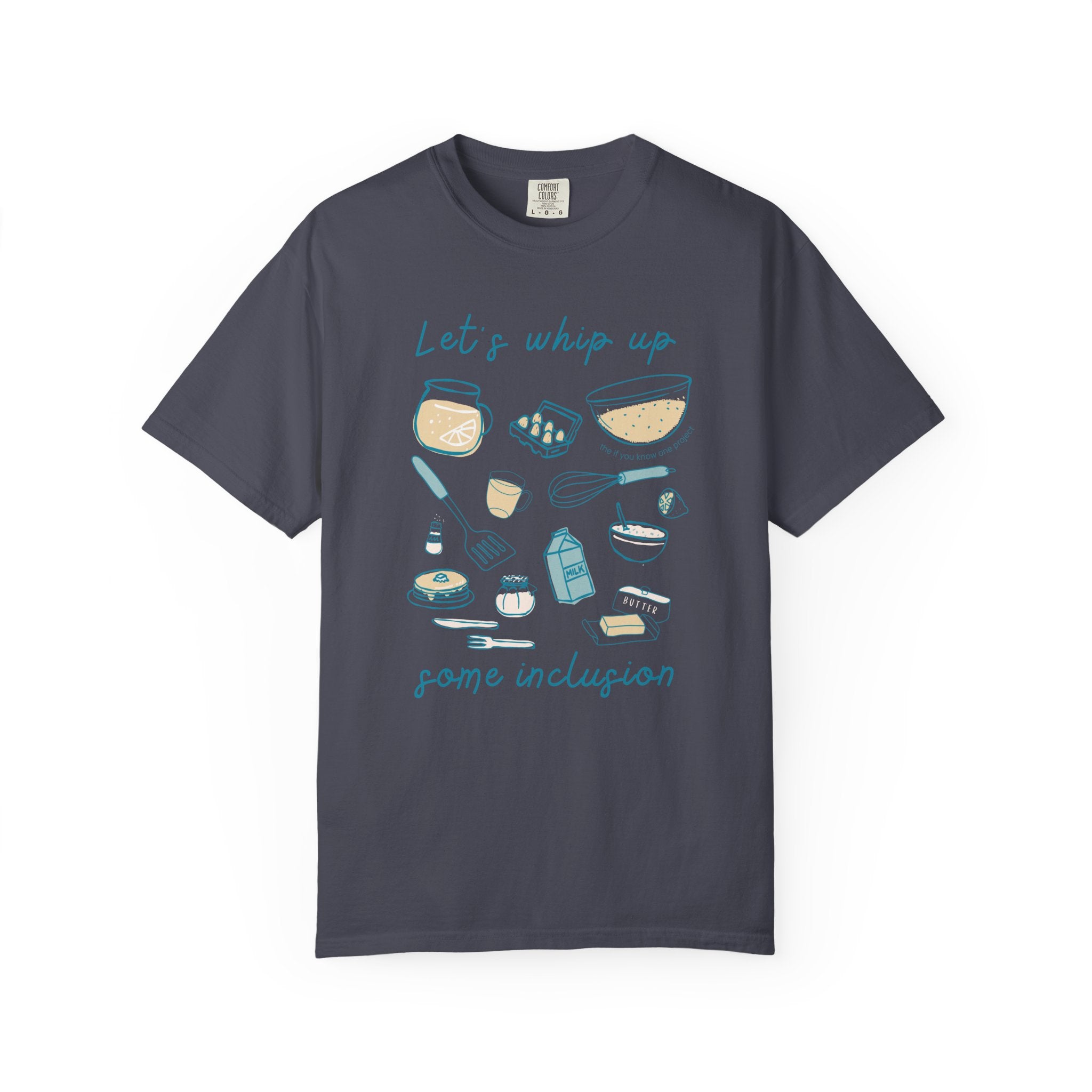 Whip Up Some Inclusion Unisex Garment-Dyed T-shirt