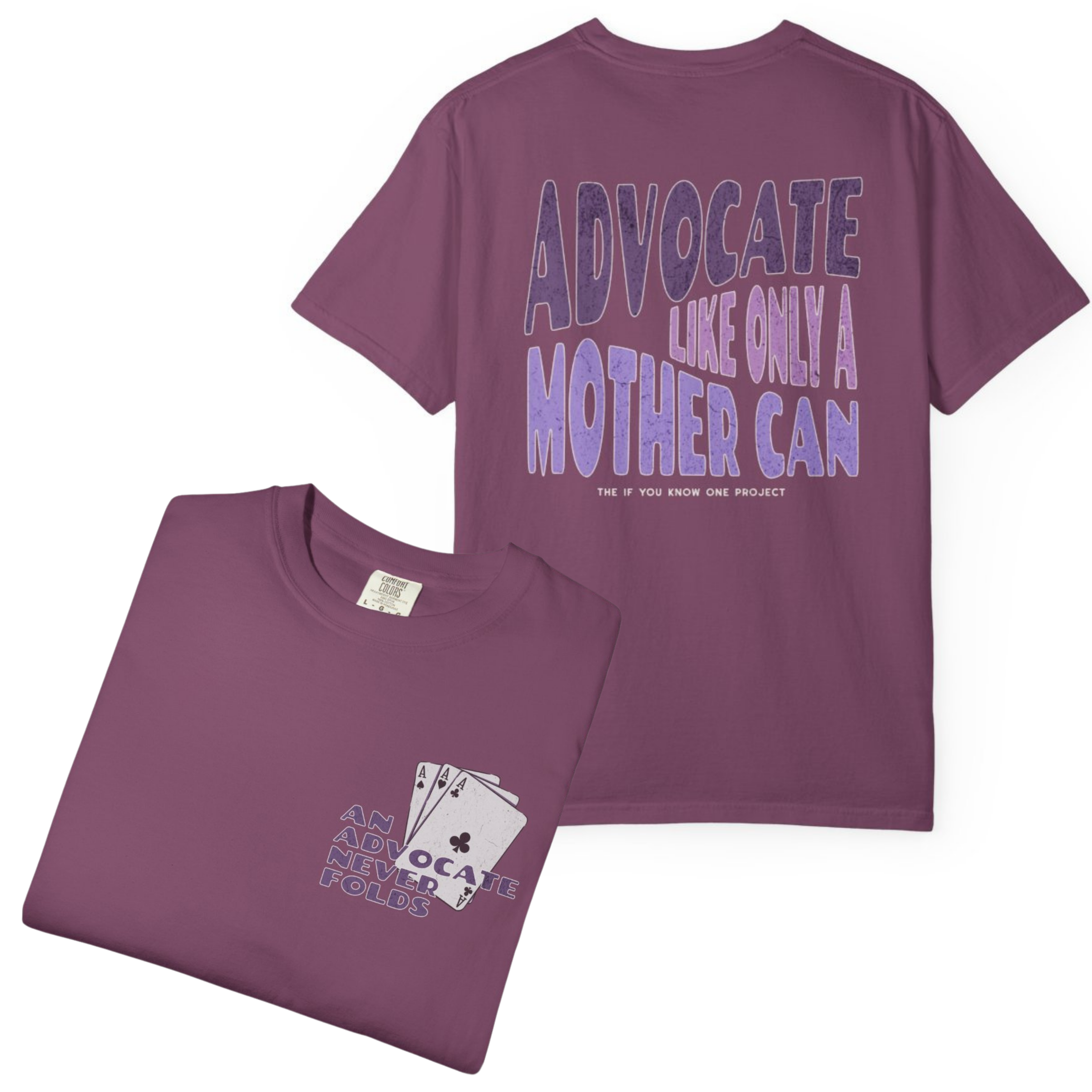 Advocate Like Only A Mother Can Unisex Garment-Dyed T-shirt