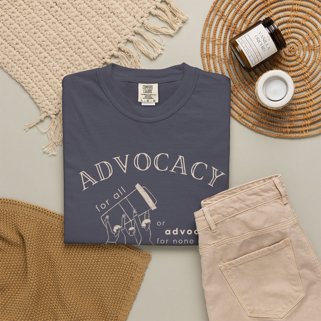 Advocacy For All Unisex Garment-Dyed T-shirt