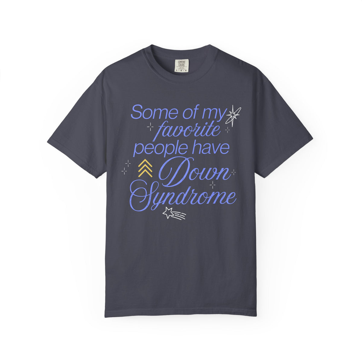 Some Of My Favorite People Unisex Garment-Dyed T-shirt