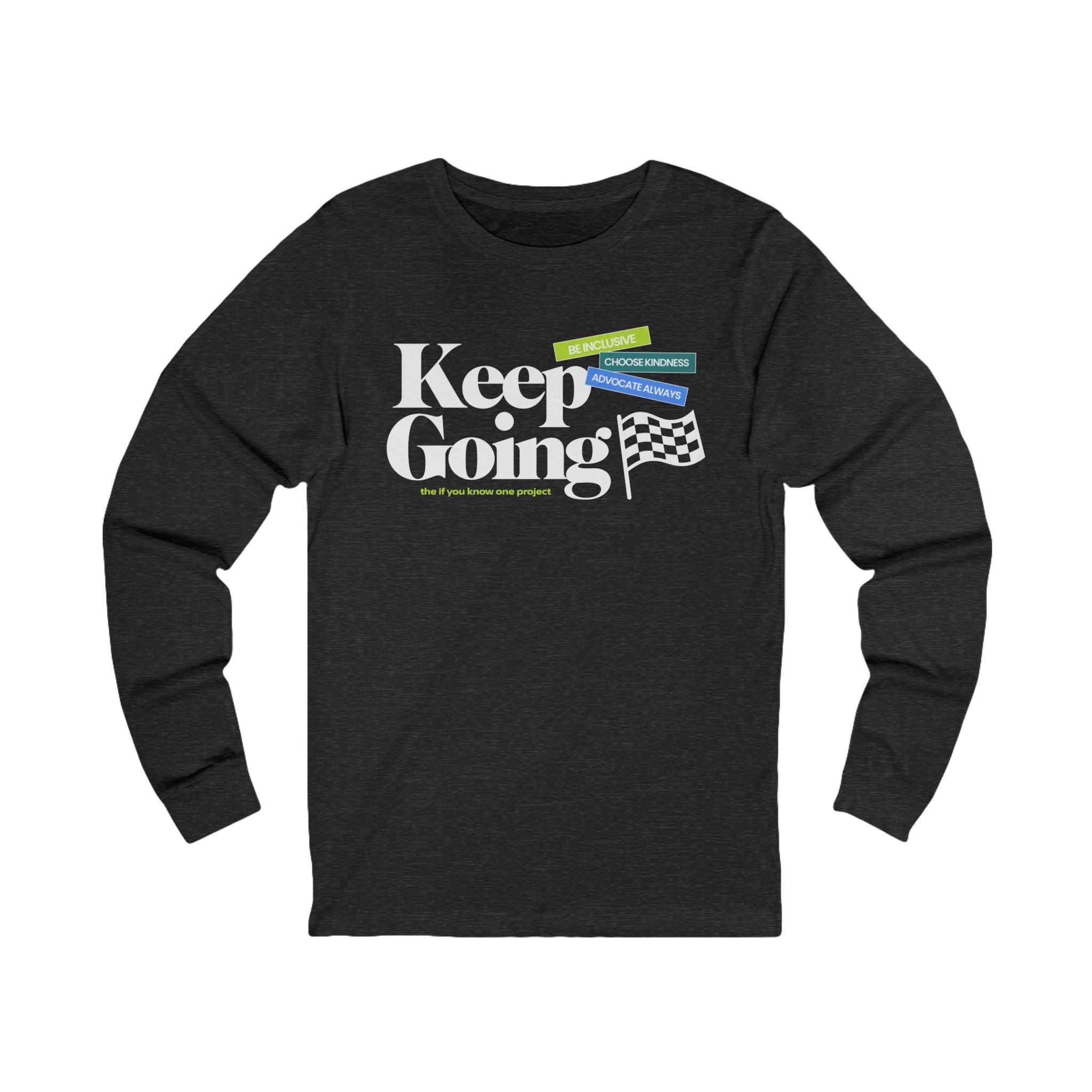 Keep Going Unisex Jersey Long Sleeve Tee