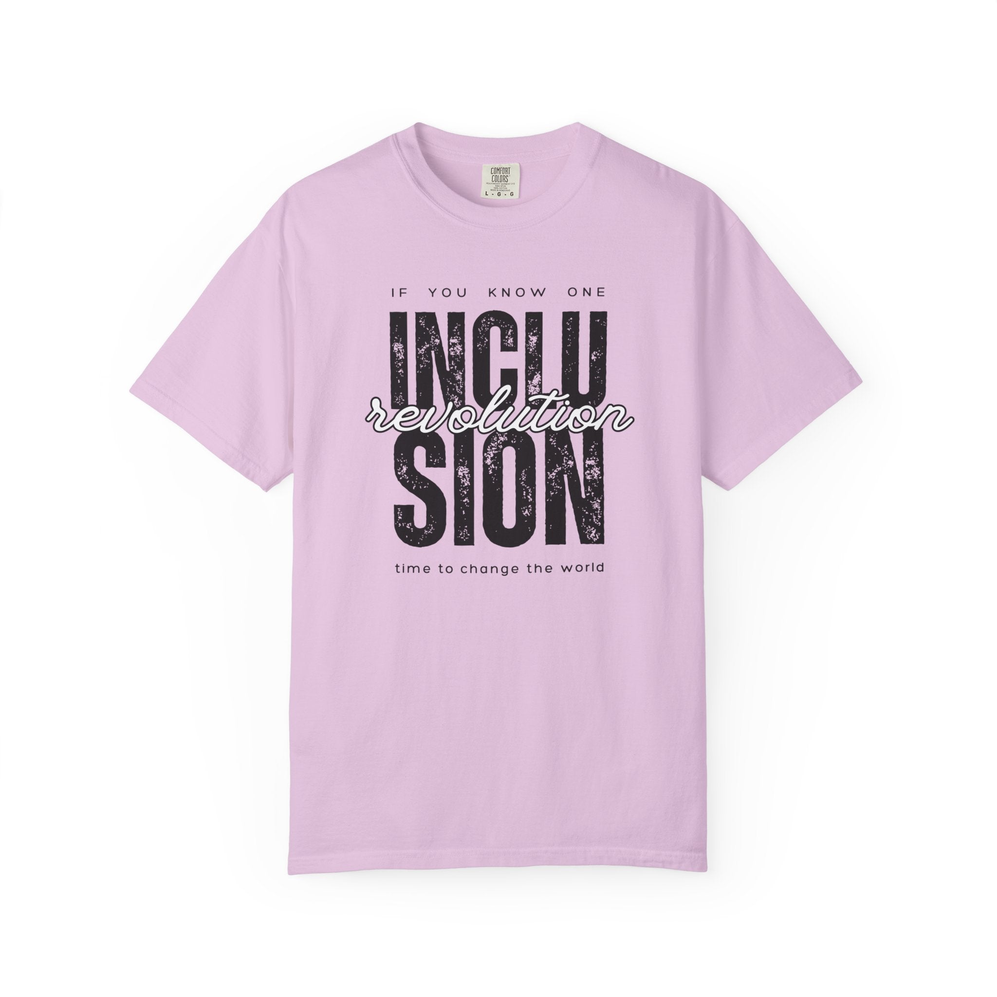Inclusion Revolution Change the World Unisex Garment-Dyed T-shirt