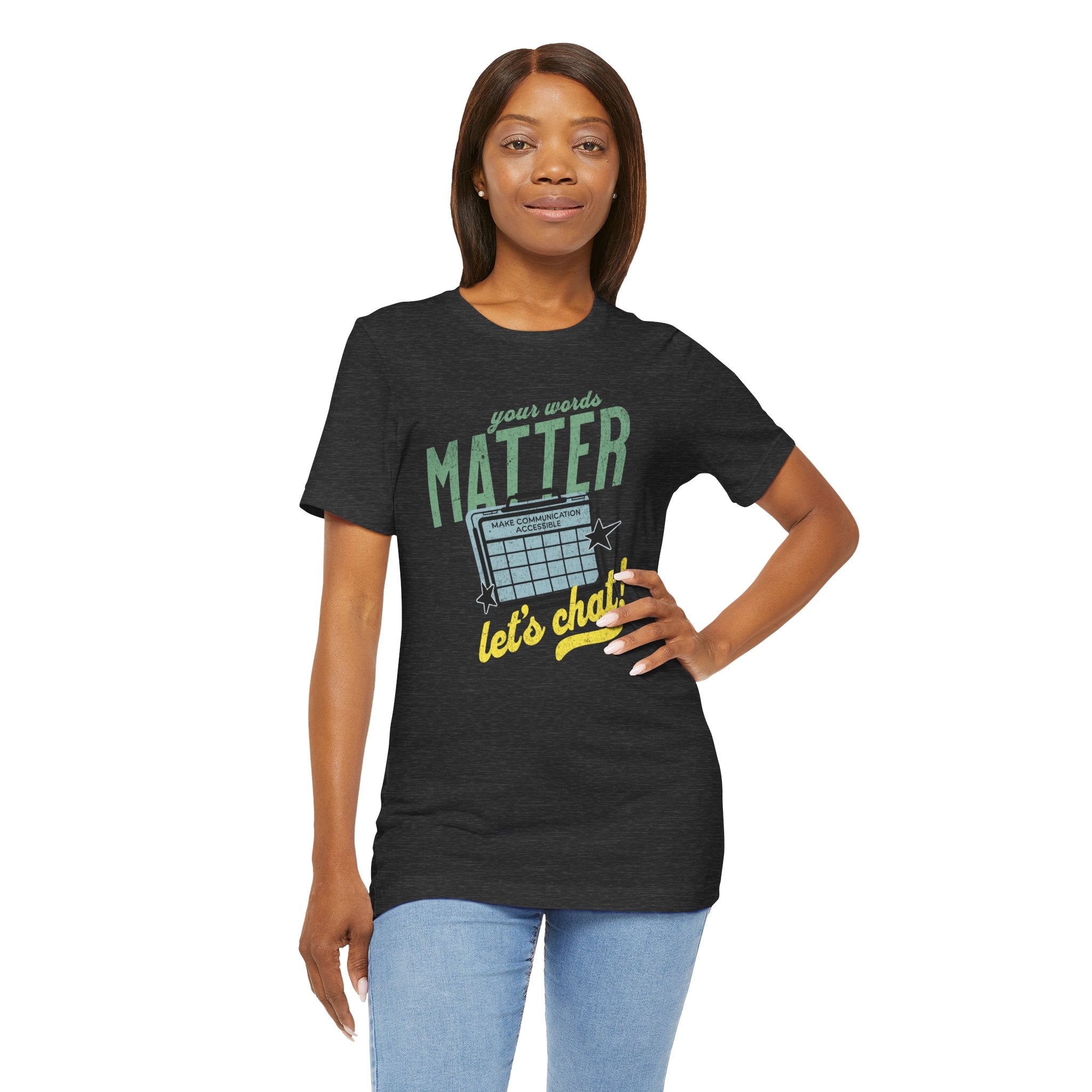 AAC Your Words Matter Unisex Jersey Short Sleeve Tee