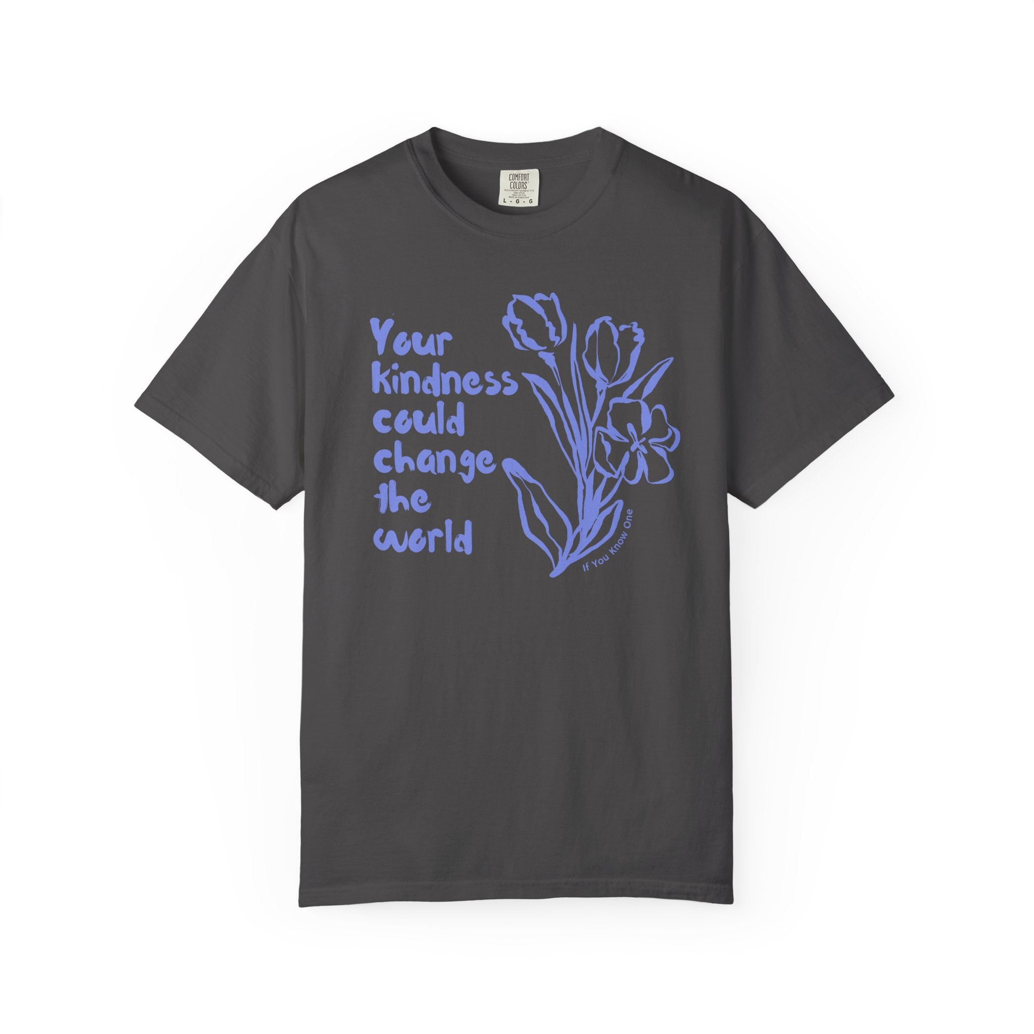 Kindness Changes The World Unisex Garment-Dyed T-shirt