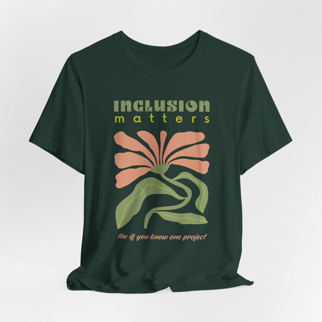 Inclusion Matters Unisex Jersey Short Sleeve Tee