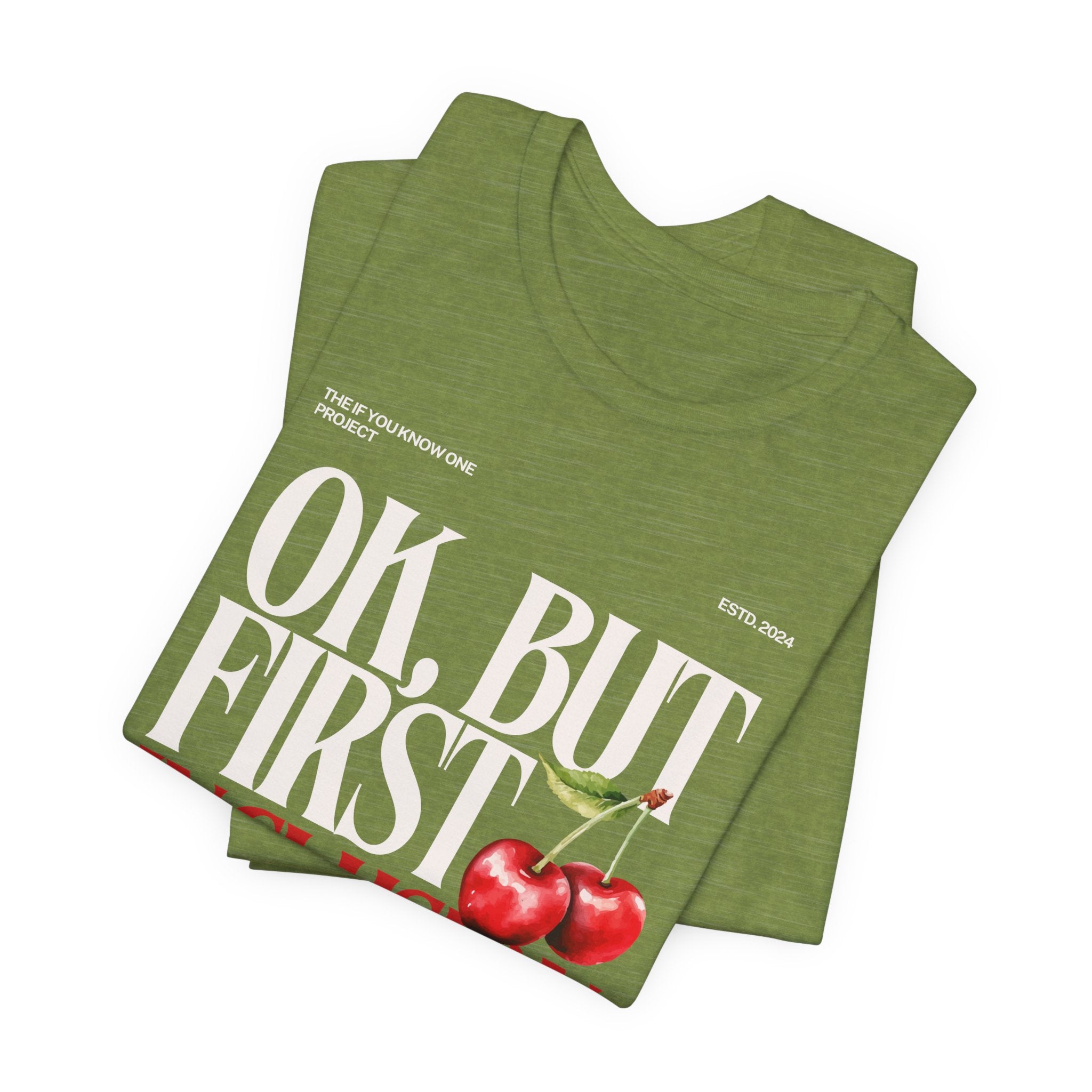 OK But First Inclusion Unisex Jersey Short Sleeve Tee