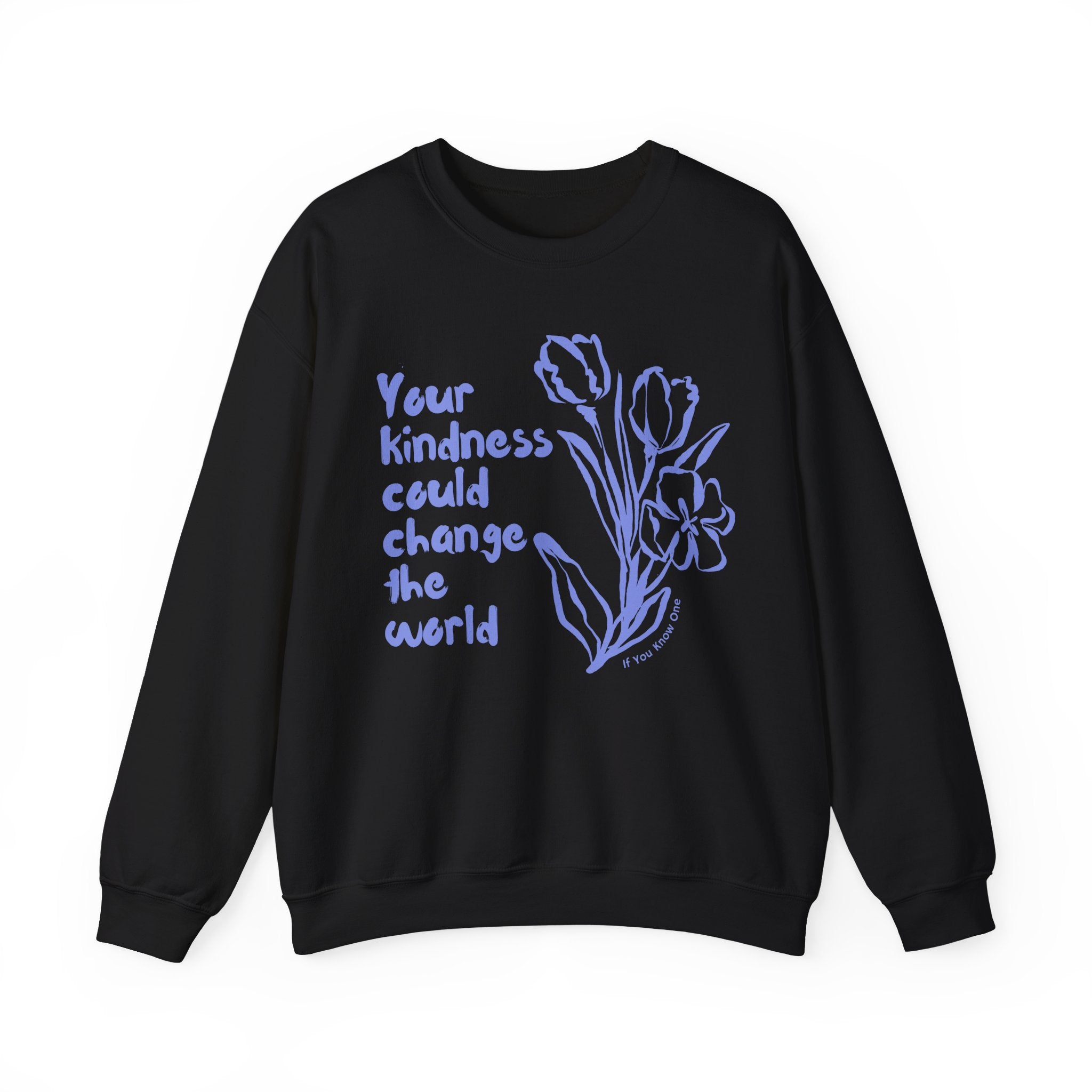Your Kindness Could Change The World Unisex Heavy Blend™ Crewneck Sweatshirt