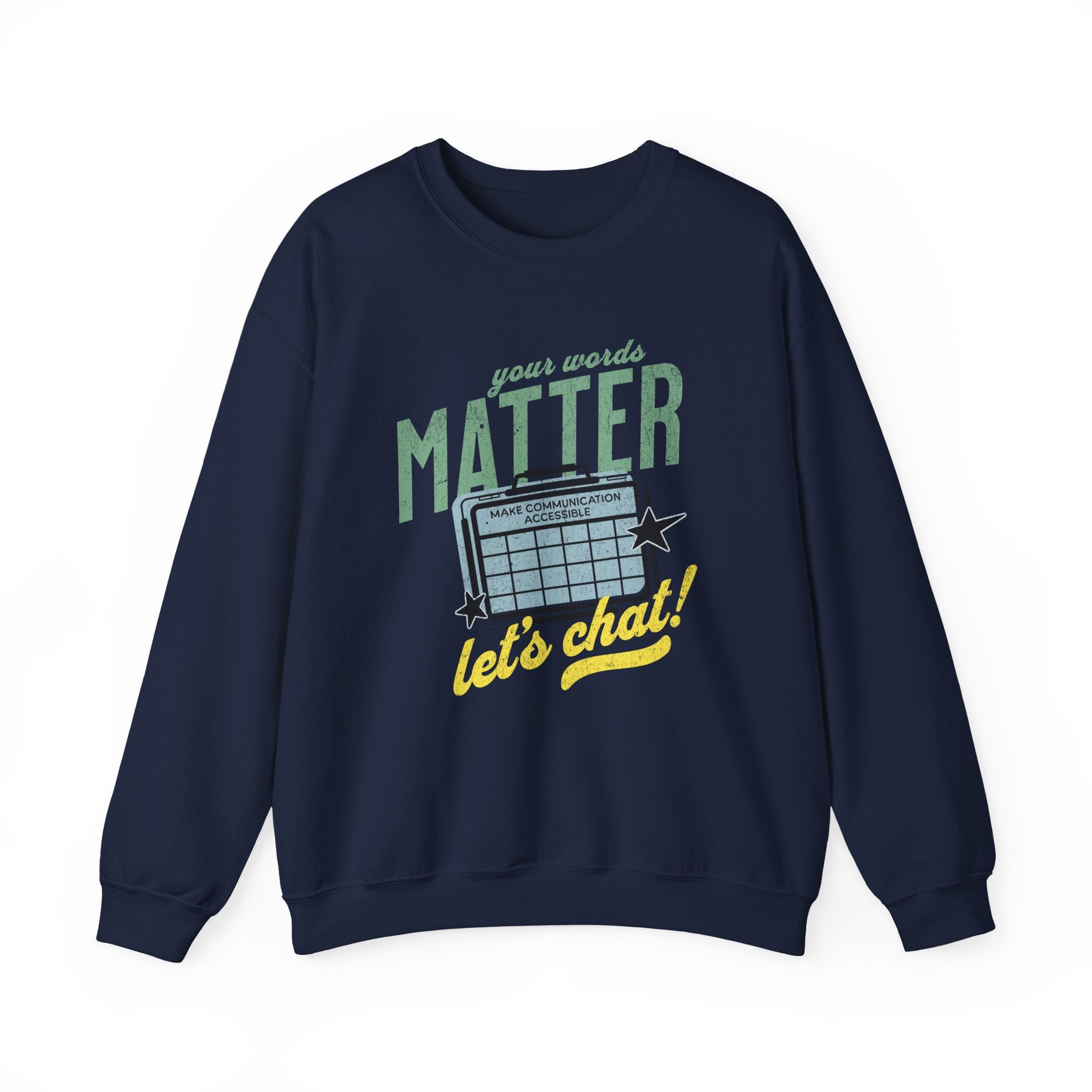 AAC Your Words Matters Unisex Crewneck Sweatshirt