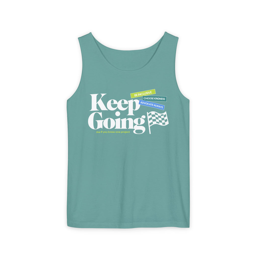 Keep Going Unisex Garment-Dyed Tank Top