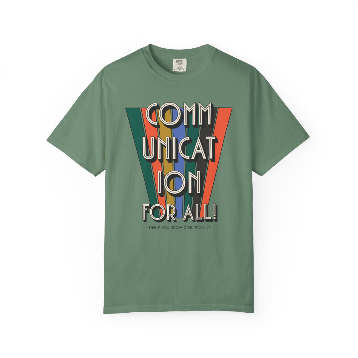 Communication For All Unisex Garment-Dyed T-shirt