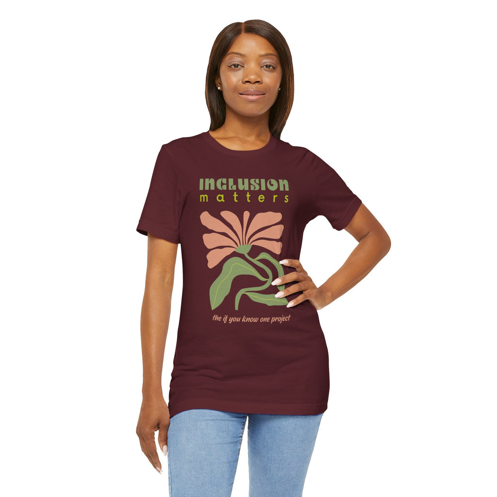 Inclusion Matters Unisex Jersey Short Sleeve Tee