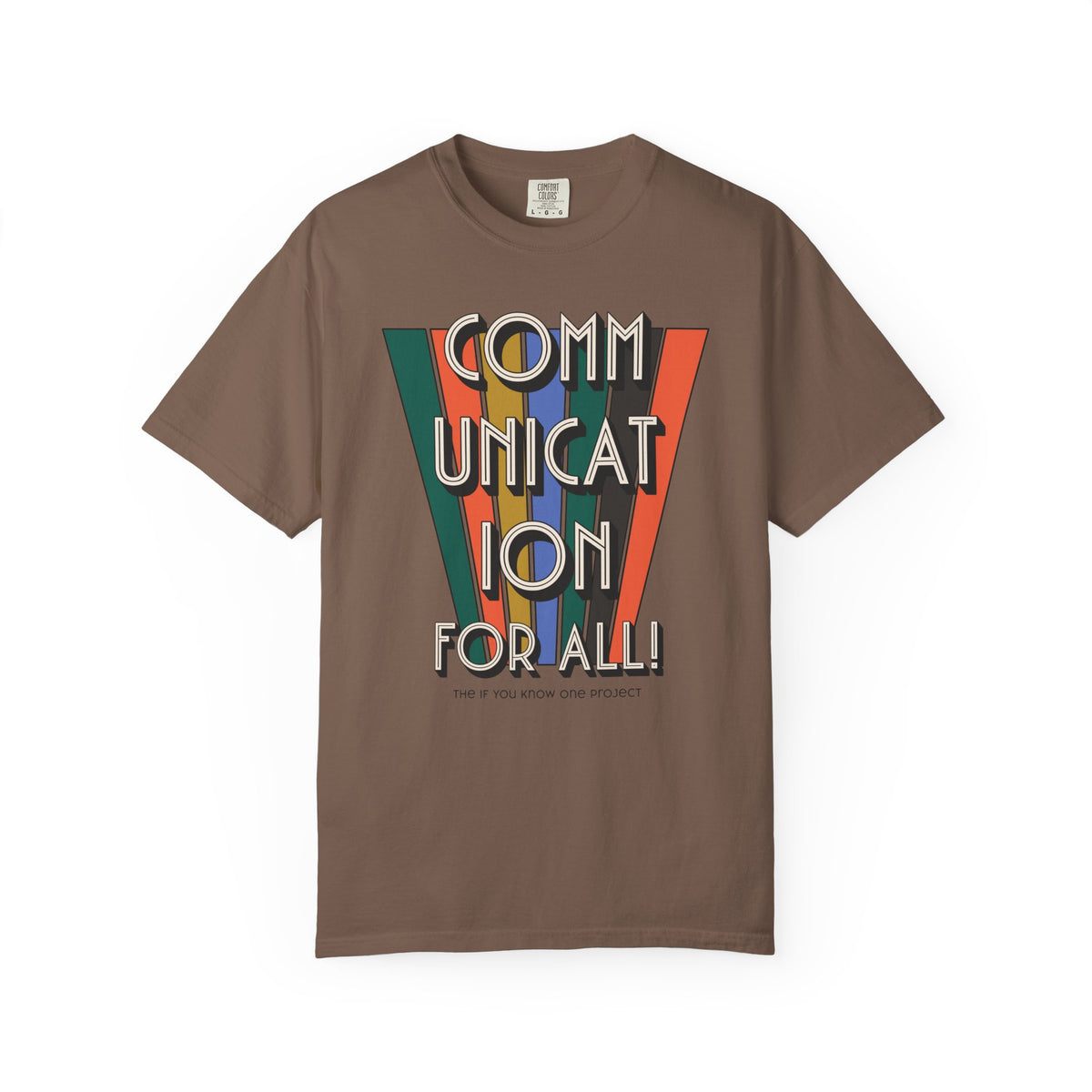 Communication For All Unisex Garment-Dyed T-shirt