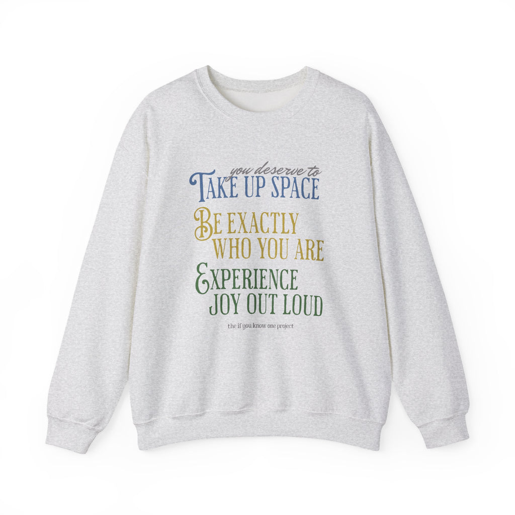 Be You Unisex Crewneck Sweatshirt