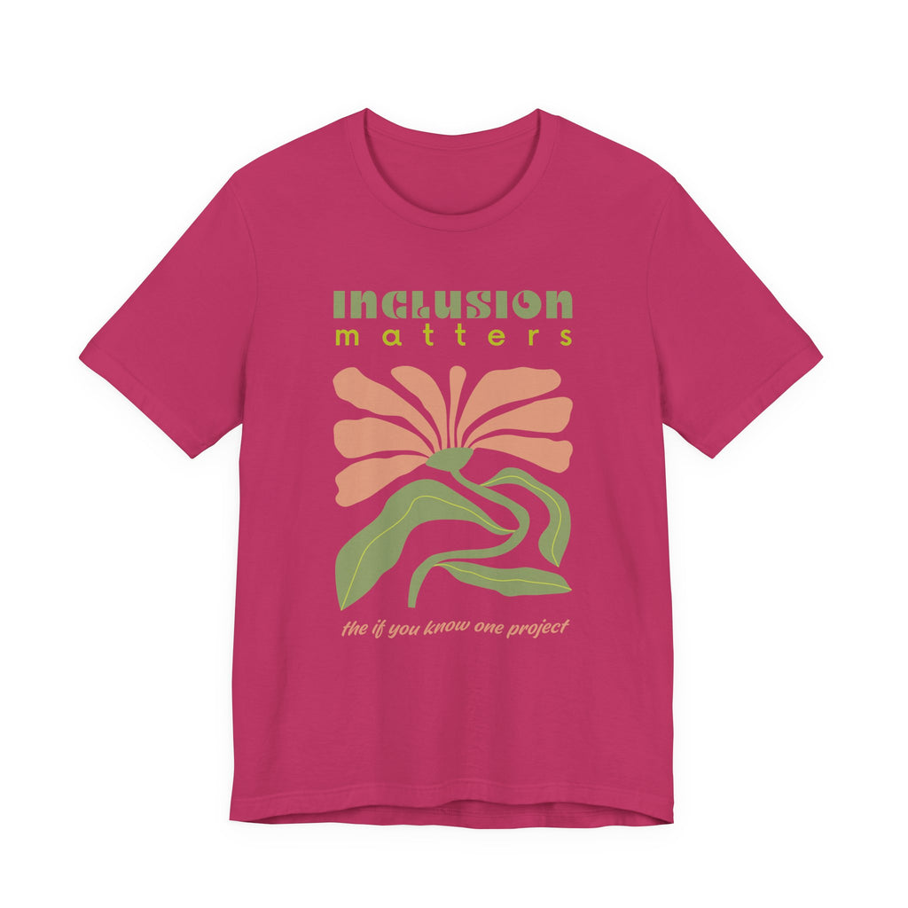 Inclusion Matters Unisex Jersey Short Sleeve Tee