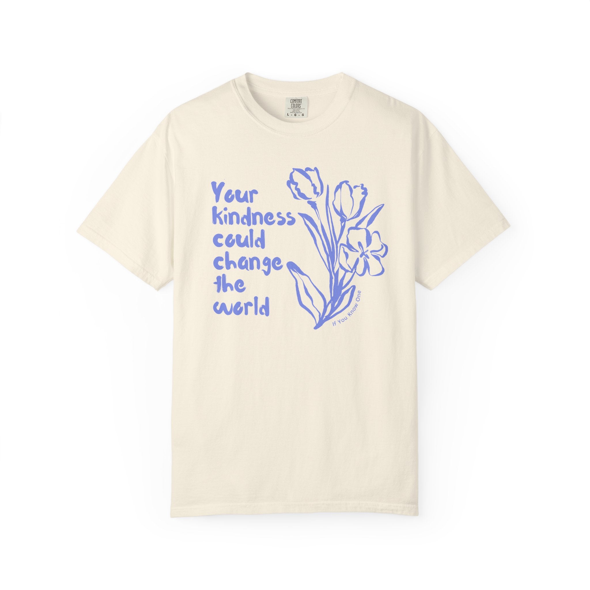 Kindness Changes The World Unisex Garment-Dyed T-shirt