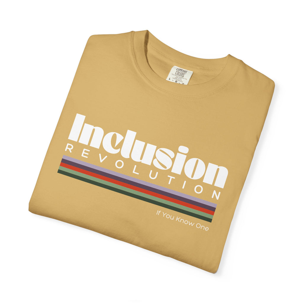 Inclusion Revolution Unisex Garment-Dyed T-shirt