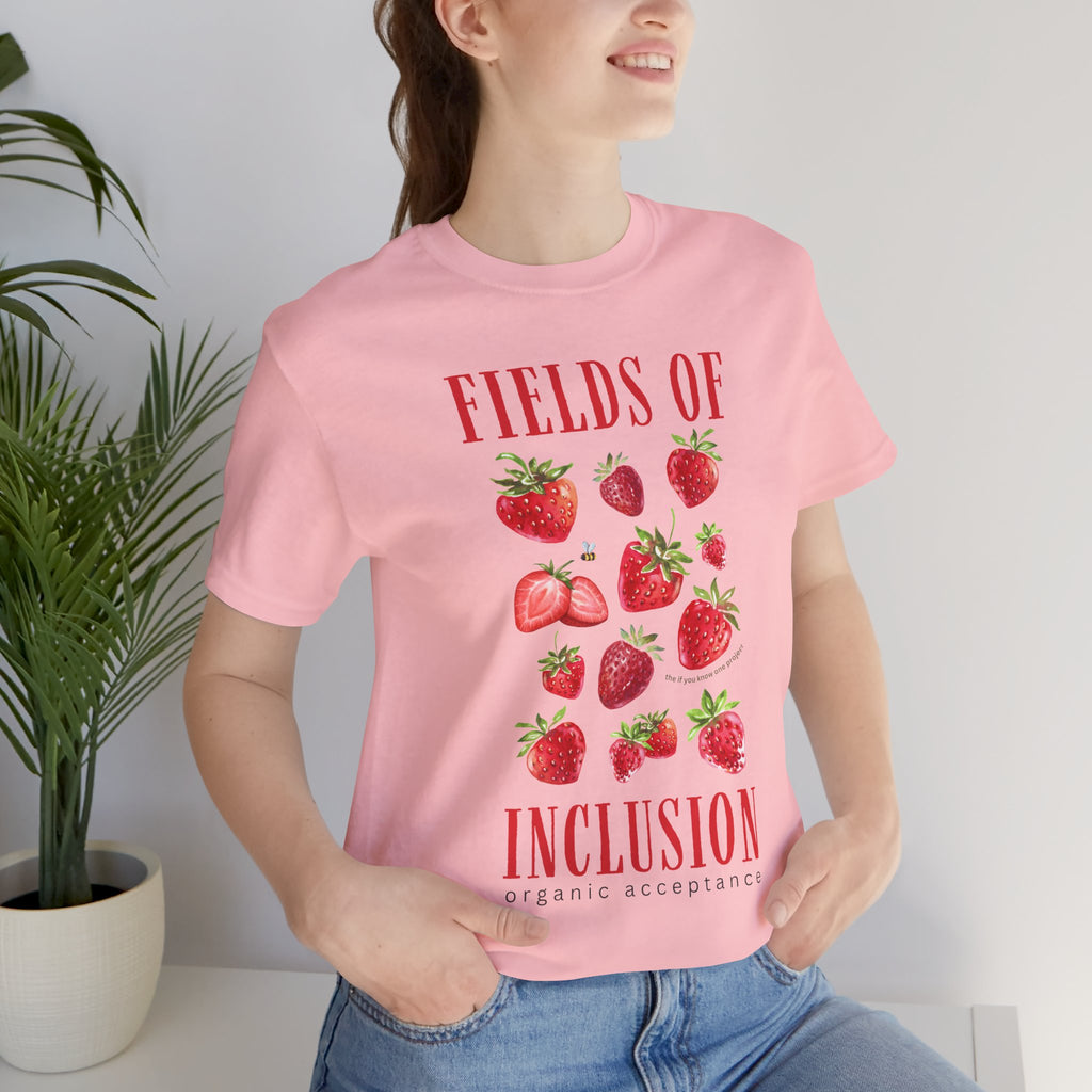 Fields of Inclusion Strawberry Unisex Jersey Short Sleeve Tee