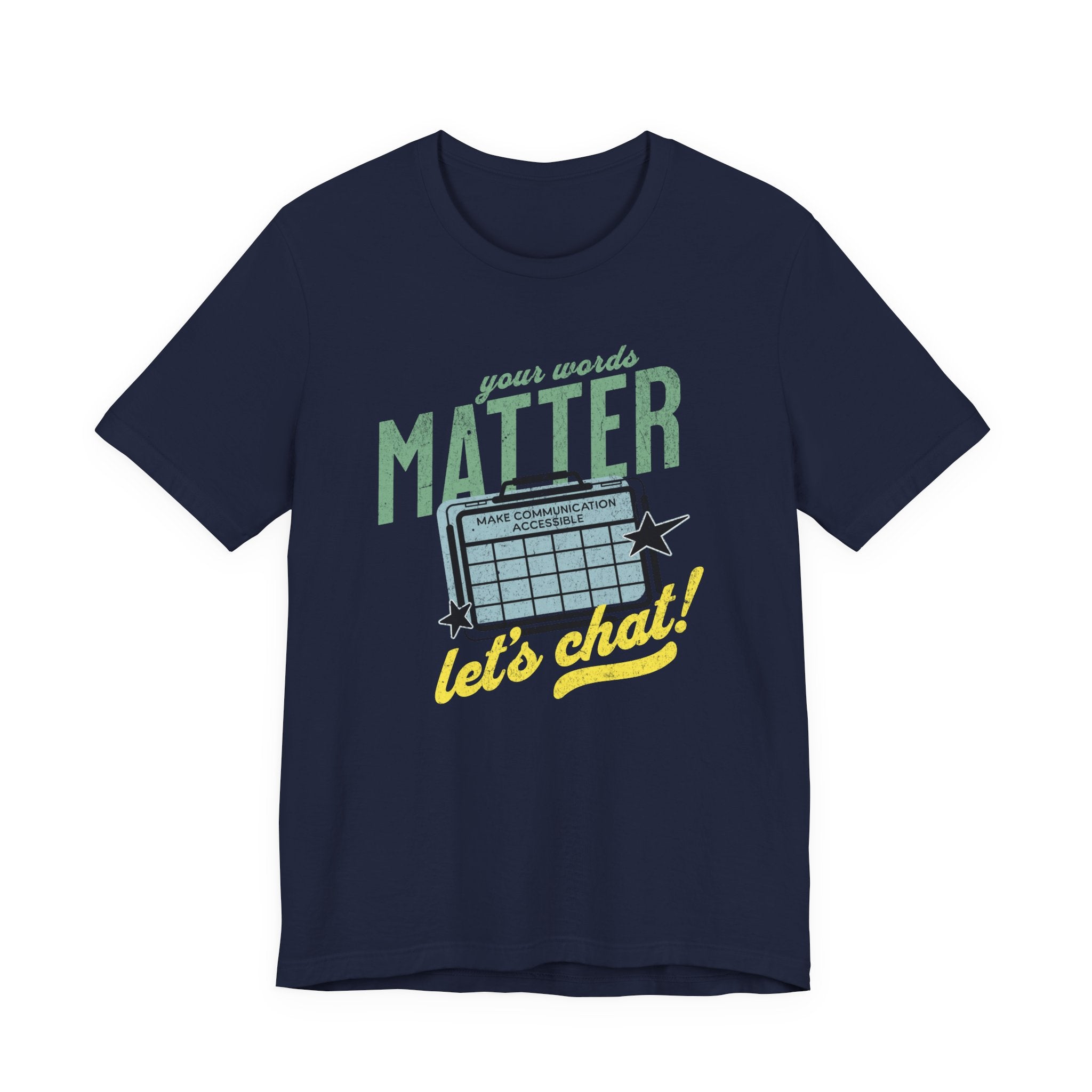 AAC Your Words Matter Unisex Jersey Short Sleeve Tee
