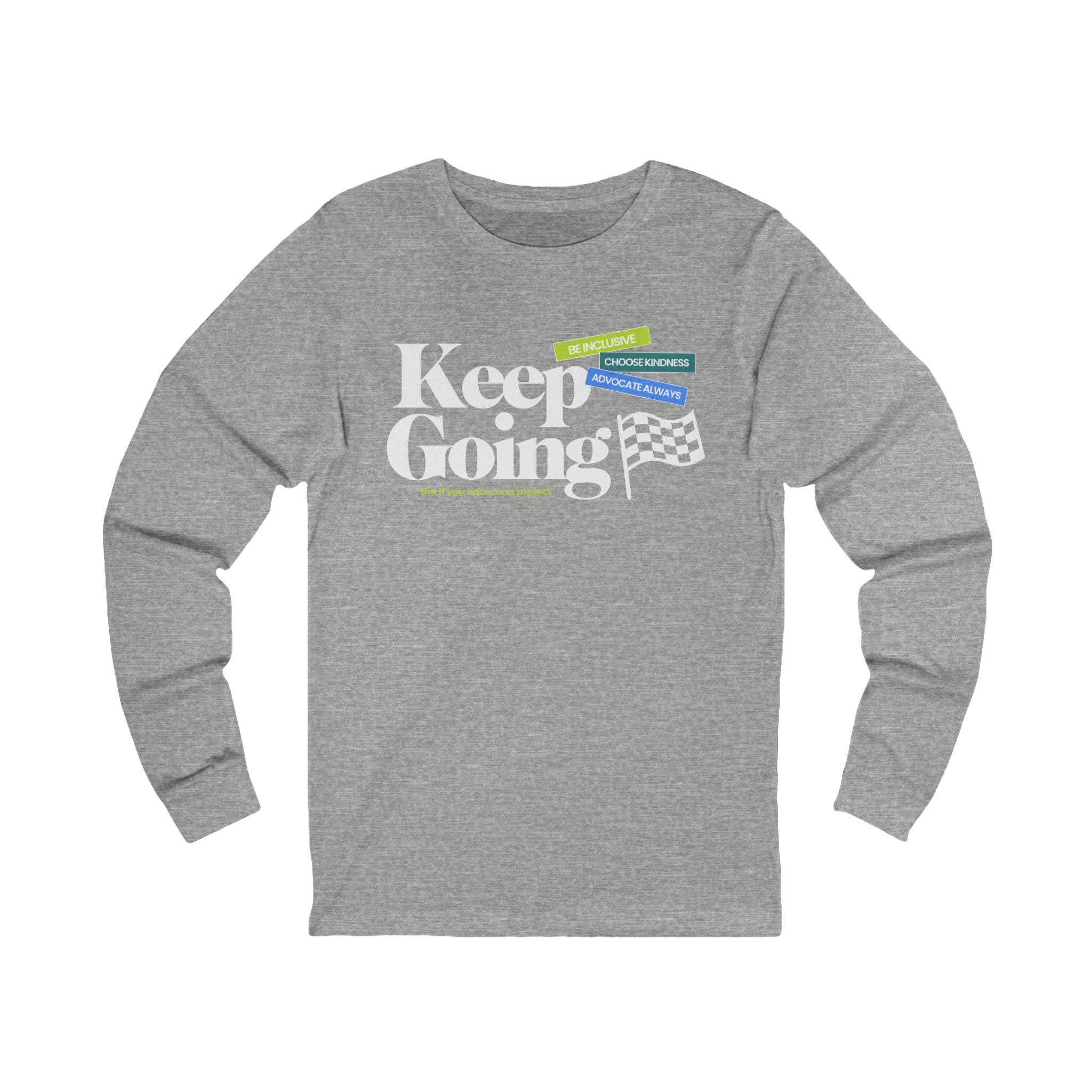 Keep Going Unisex Jersey Long Sleeve Tee